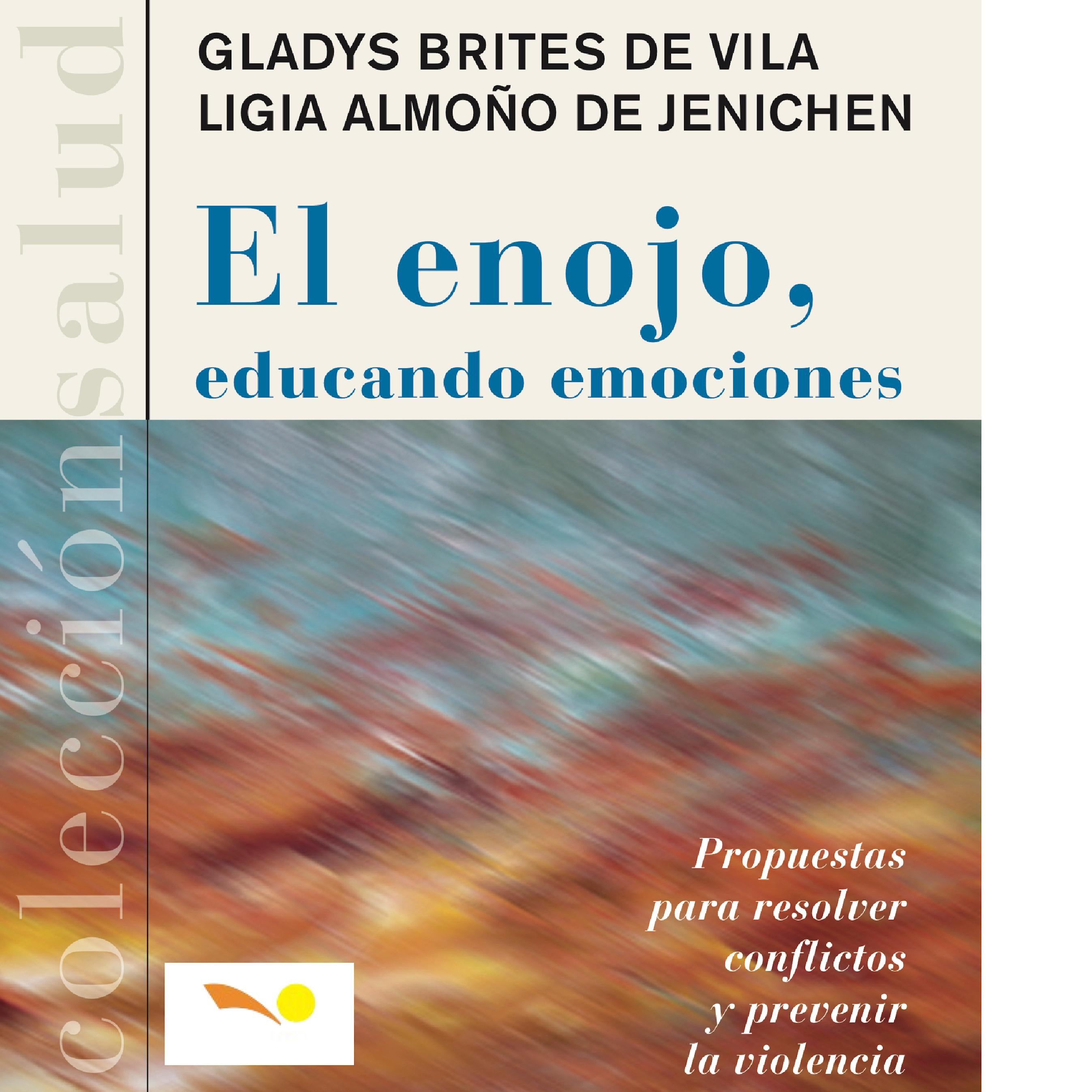 El enojo, educando emociones