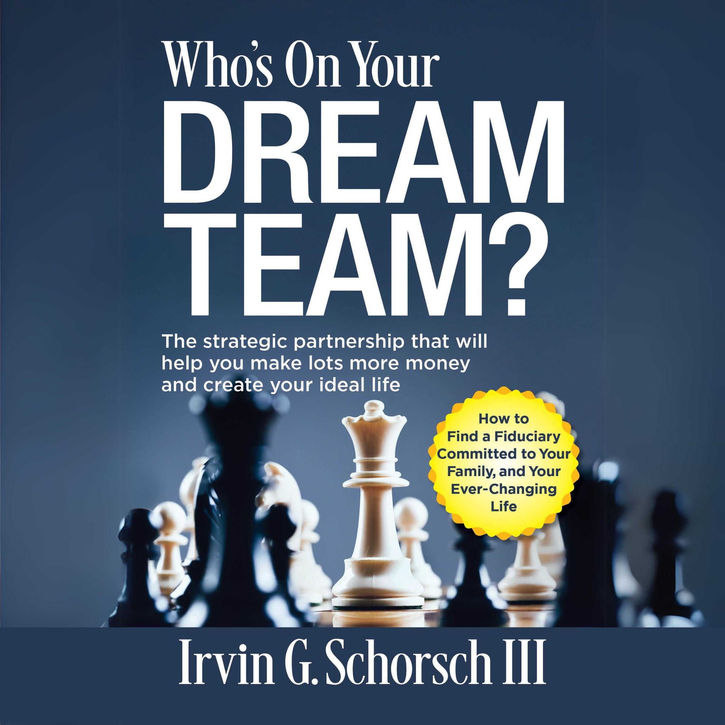 Who's On Your Dream Team?