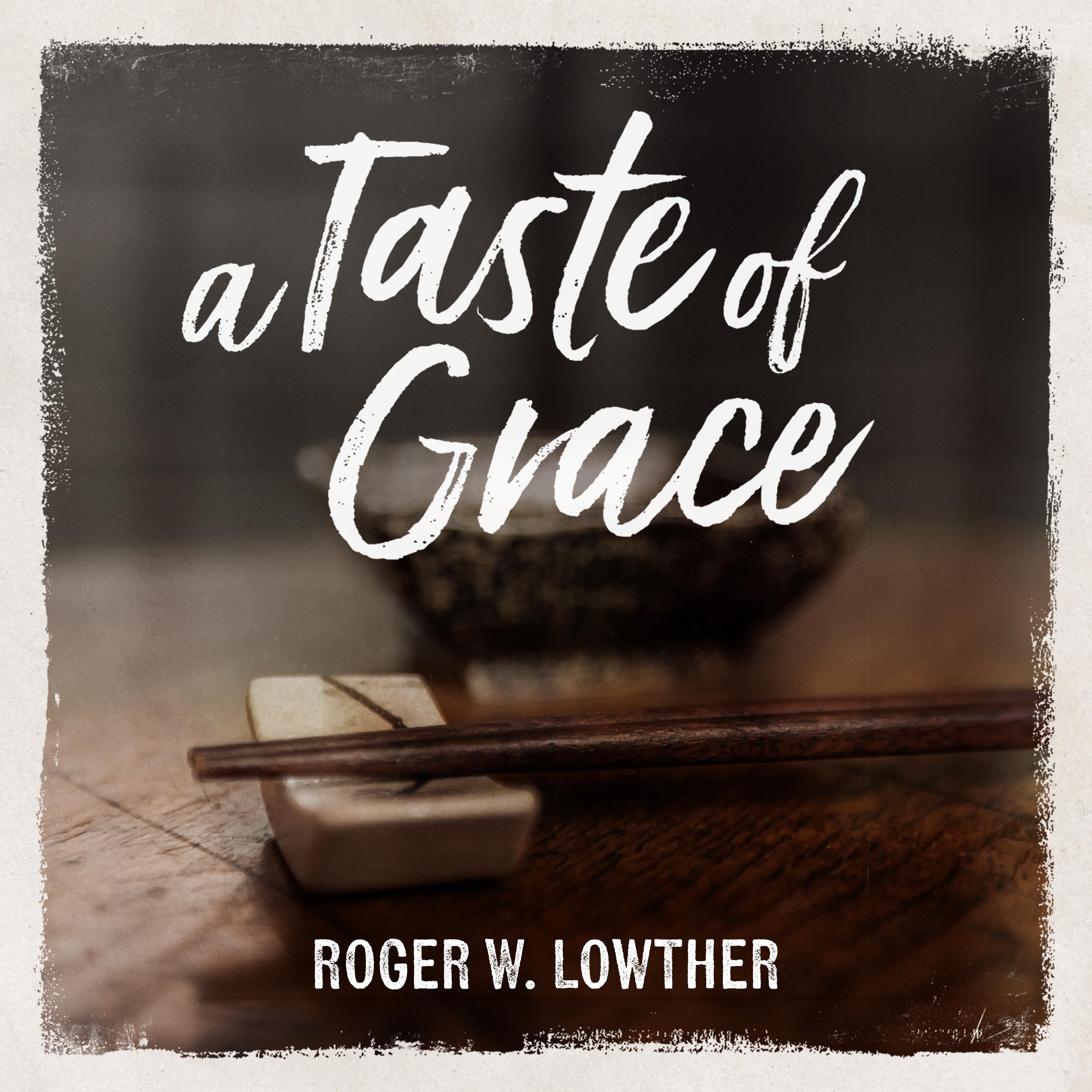 A Taste of Grace