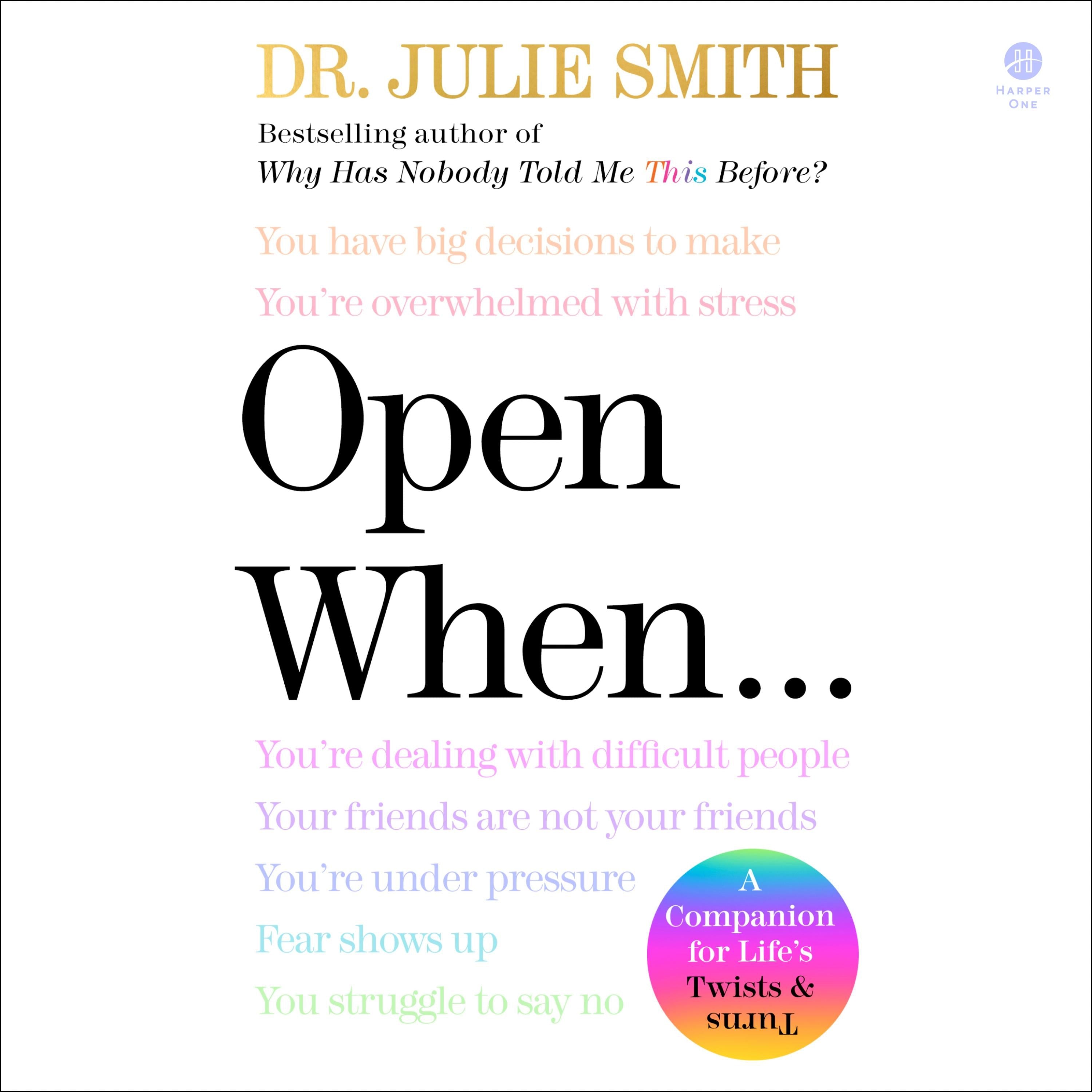 Open When