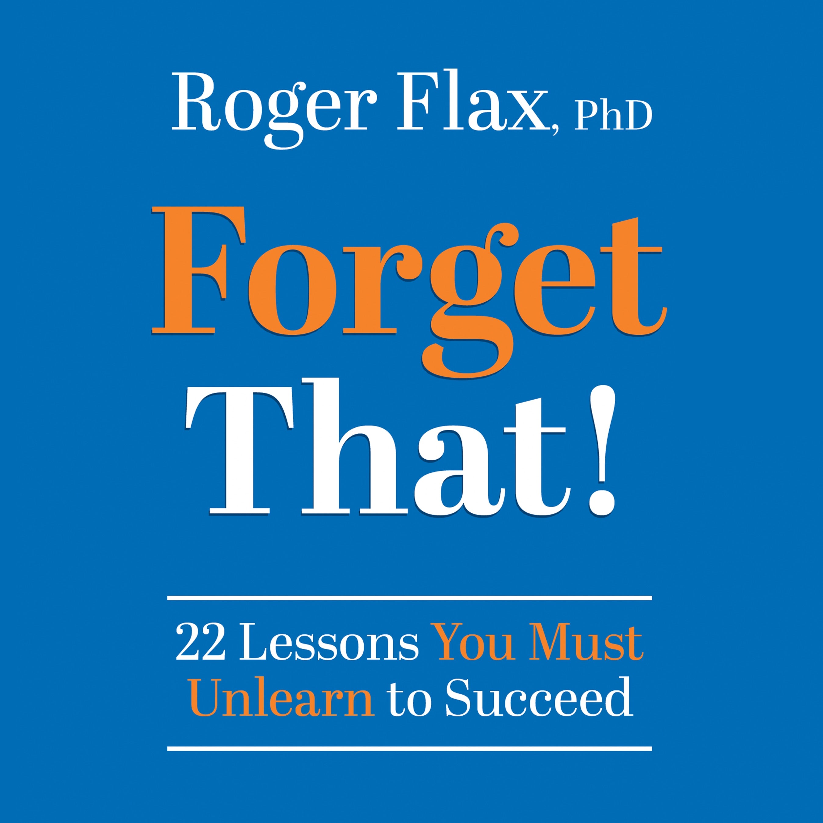 Forget That!
