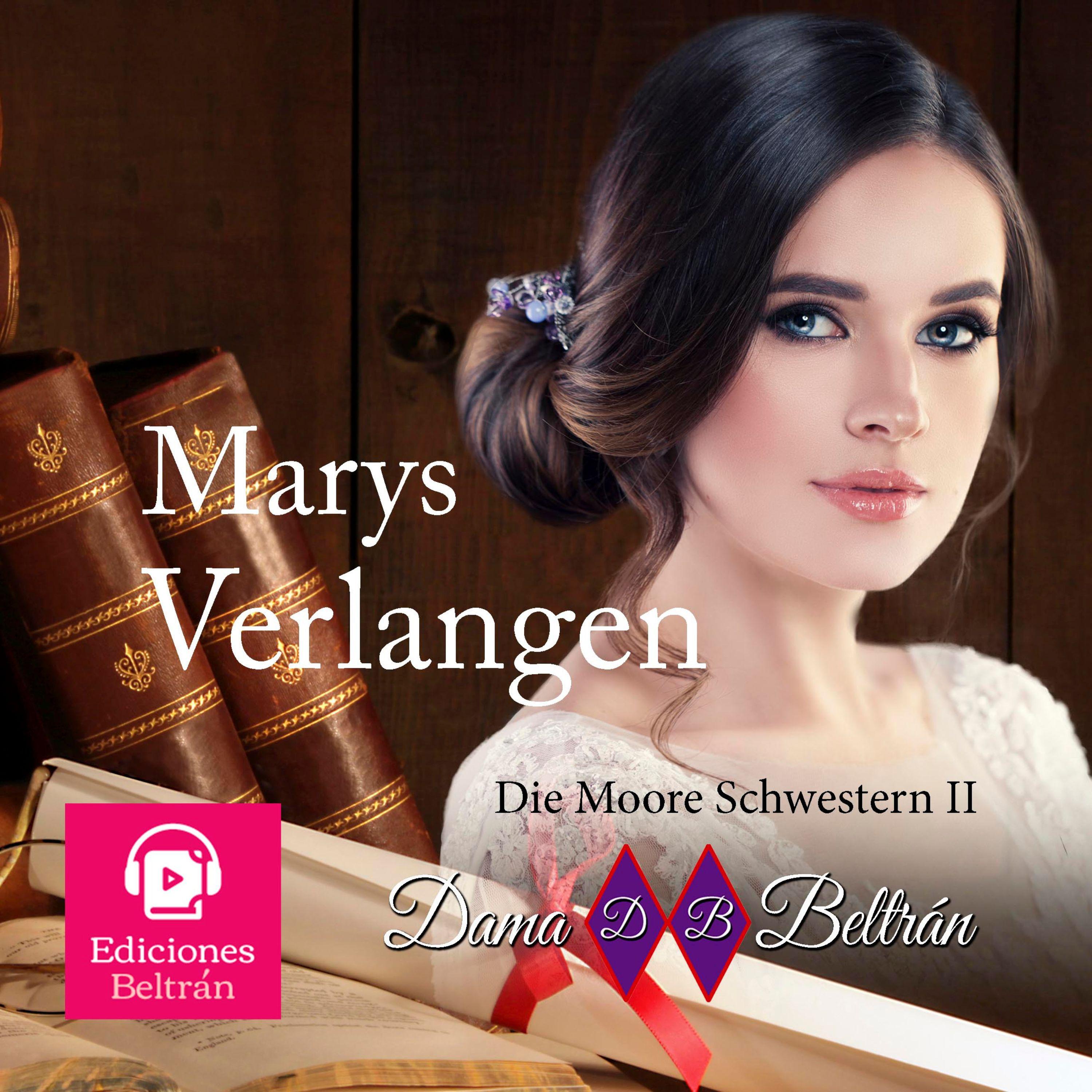 Marys Verlangen