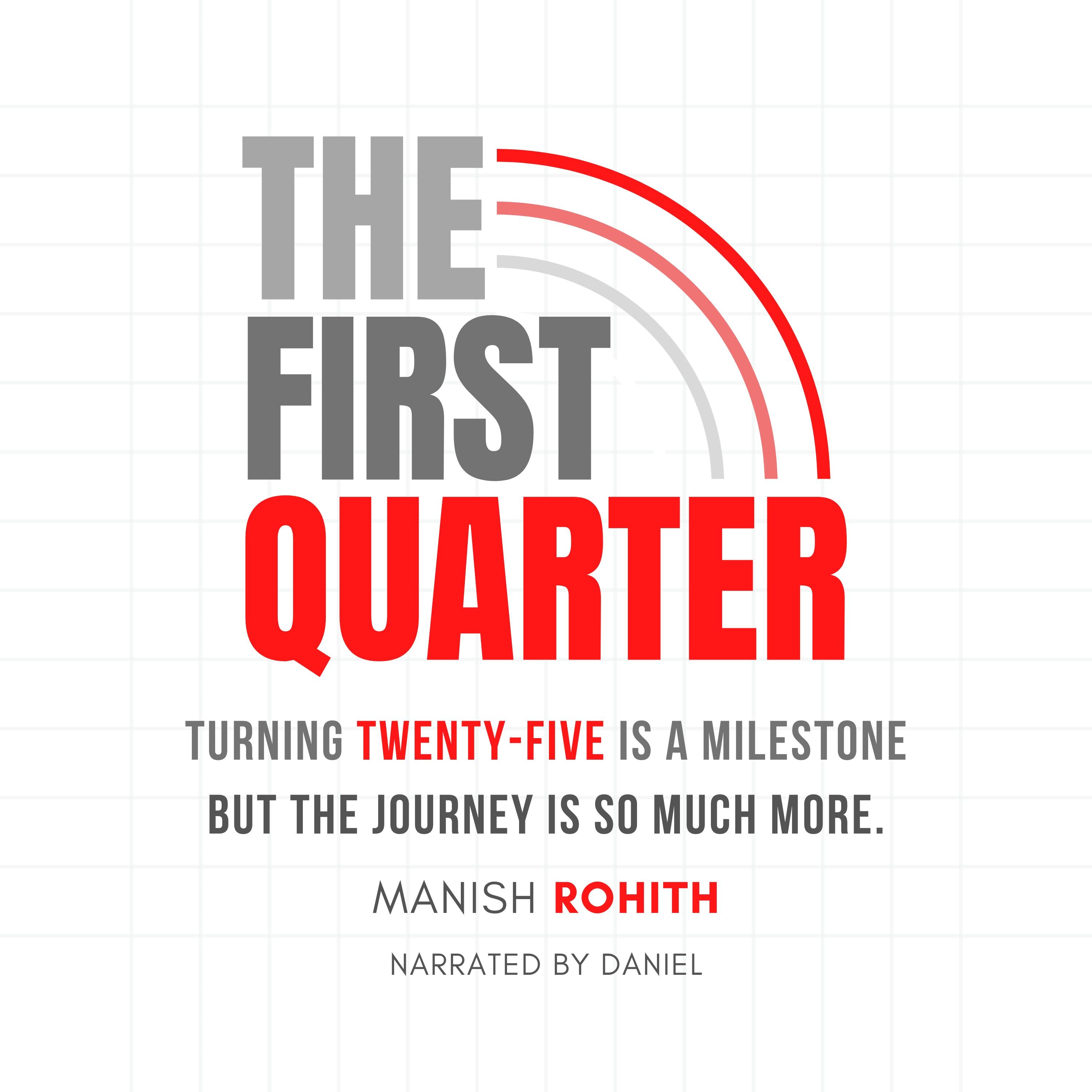 The First Quarter