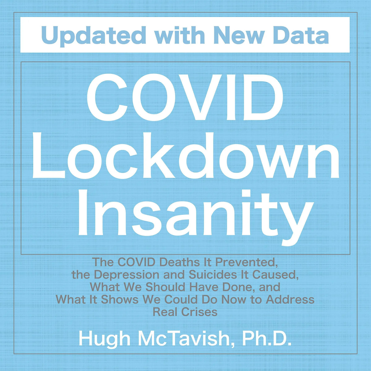 COVID Lockdown Insanity