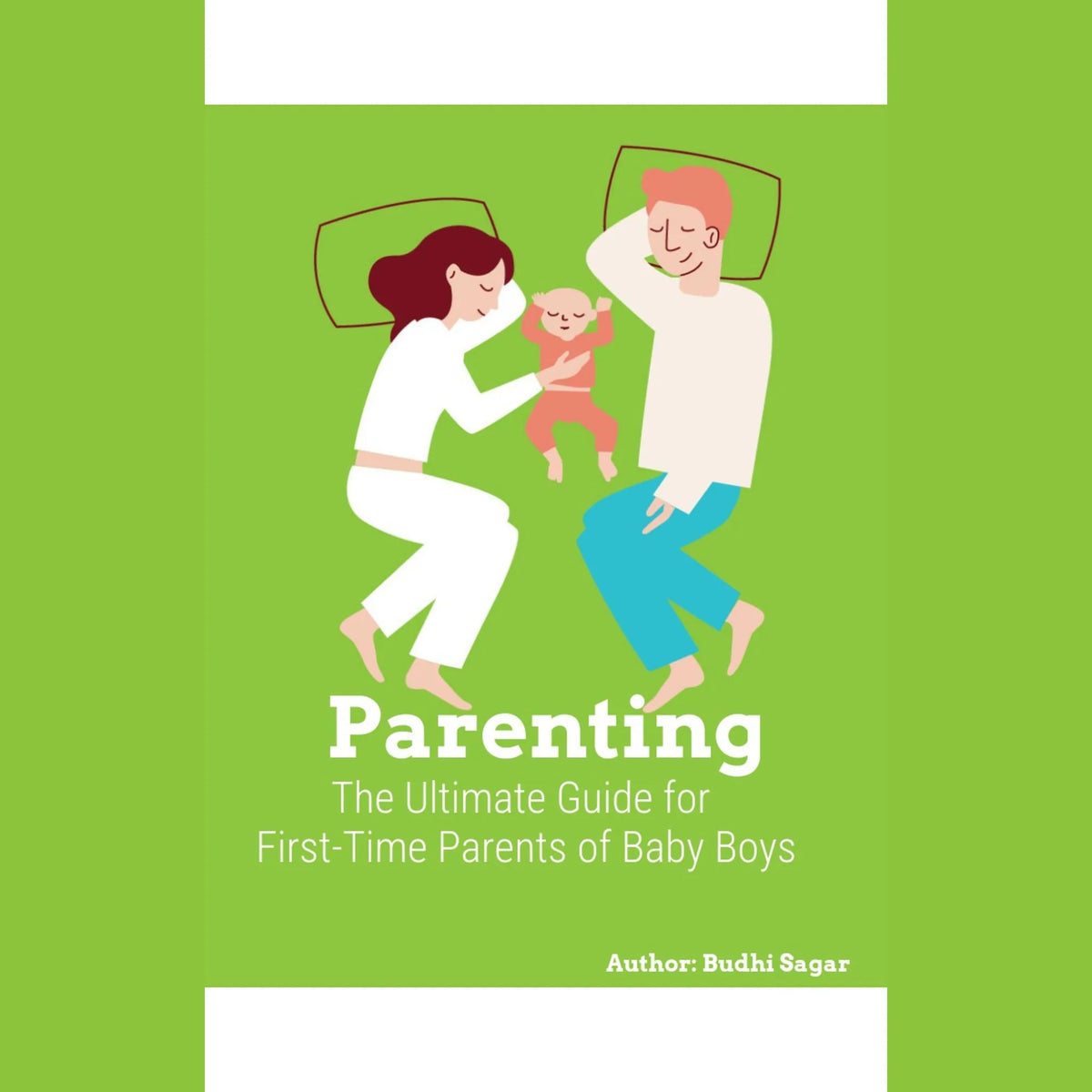 The Ultimate Guide for First-Time Parents of Baby