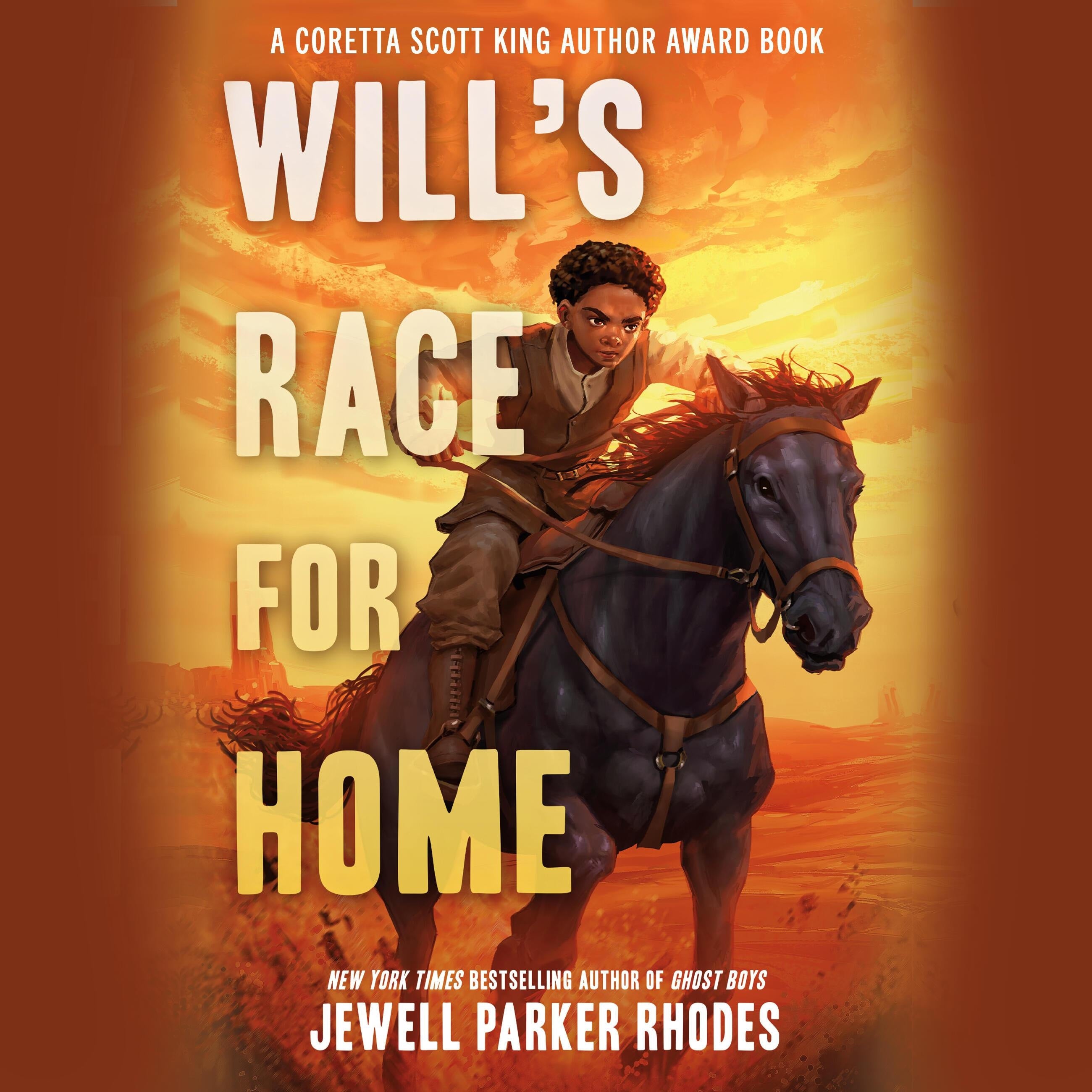 Will's Race for Home (Coretta Scott King Author Award Winner)