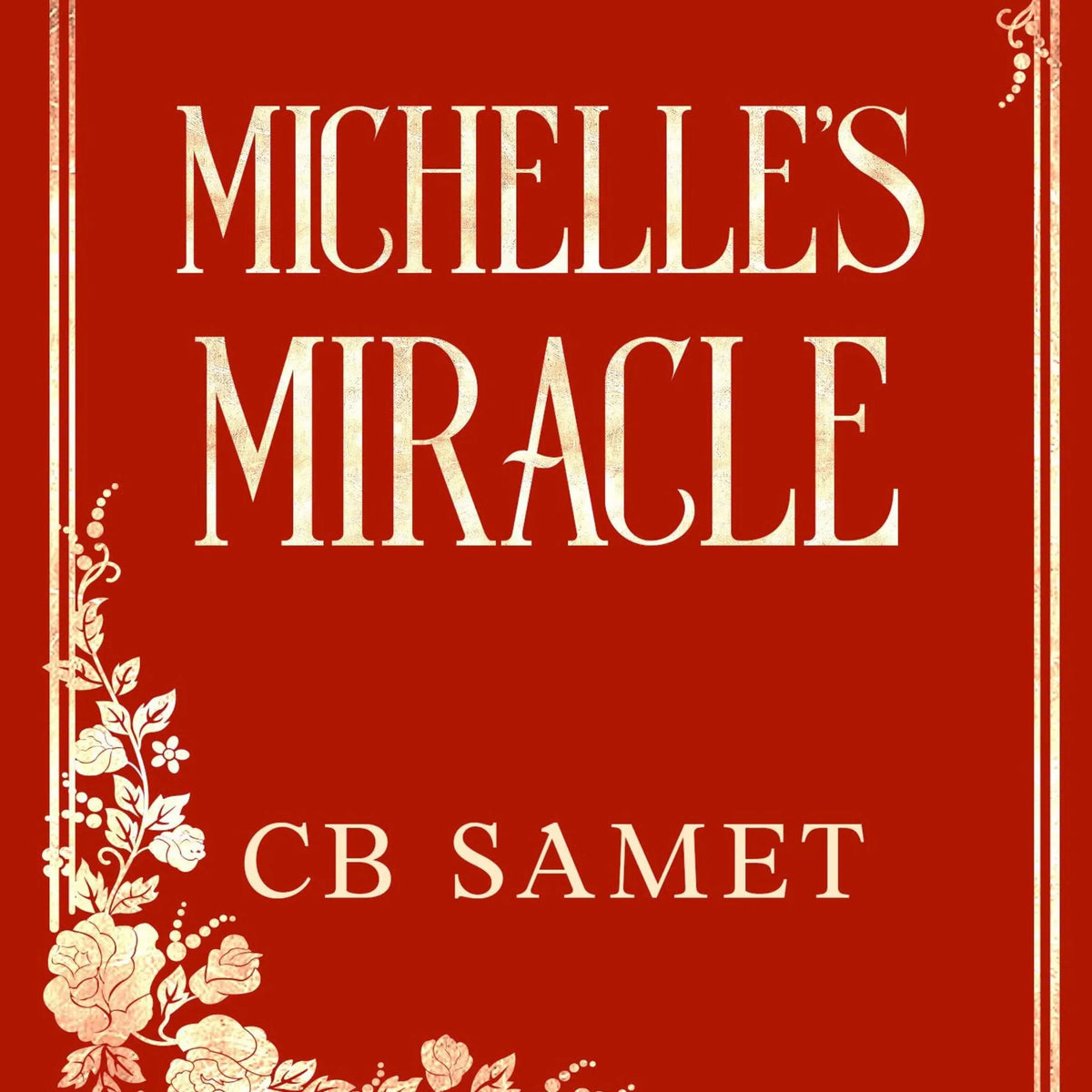Michelle's Miracle
