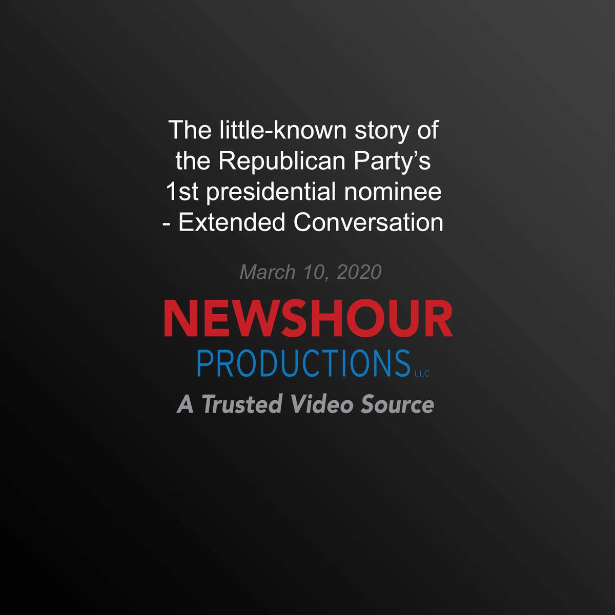 The little-known story of the Republican Party’s 1st presidential nominee
