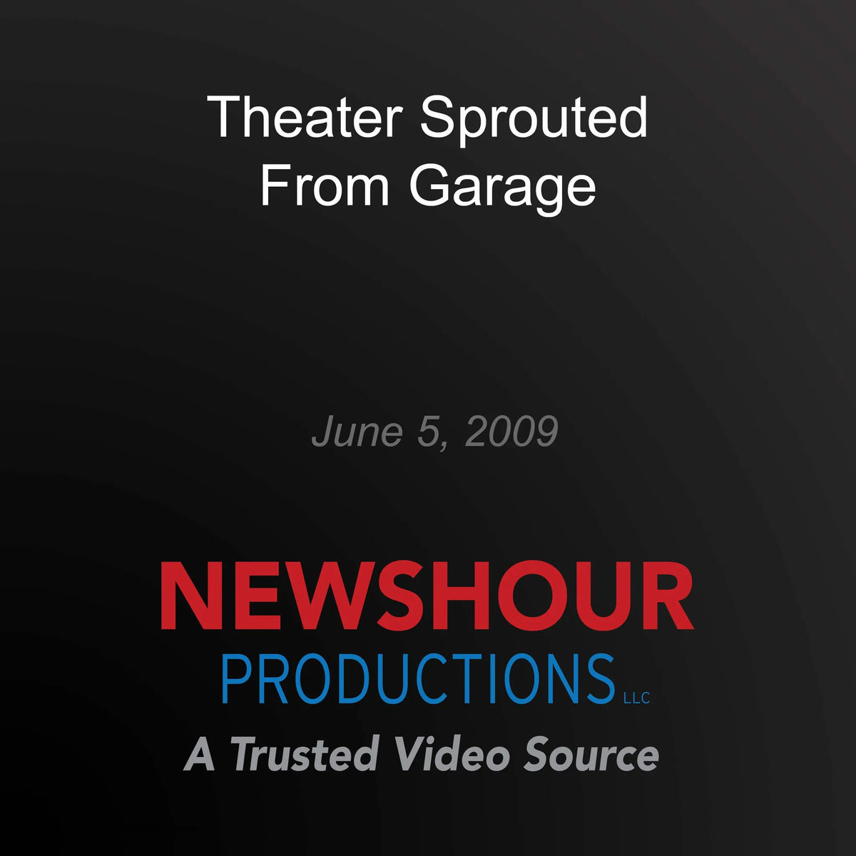 Theater Sprouted From Garage