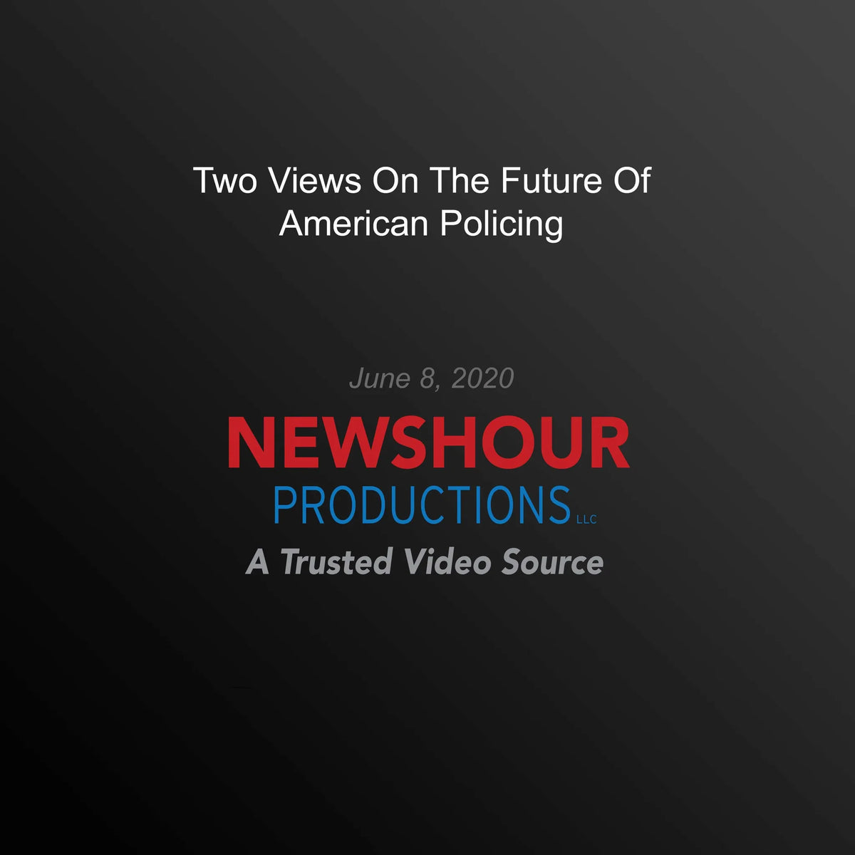 Two Views On The Future Of American Policing