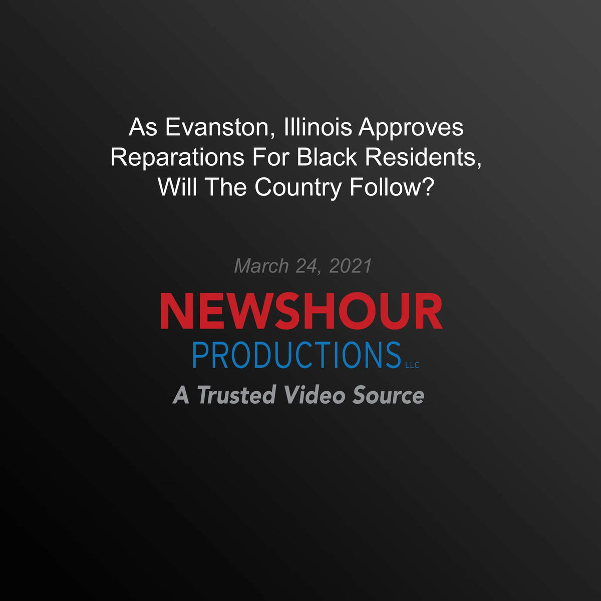 As Evanston, Illinois Approves Reparations For Black Residents, Will The Country Follow?