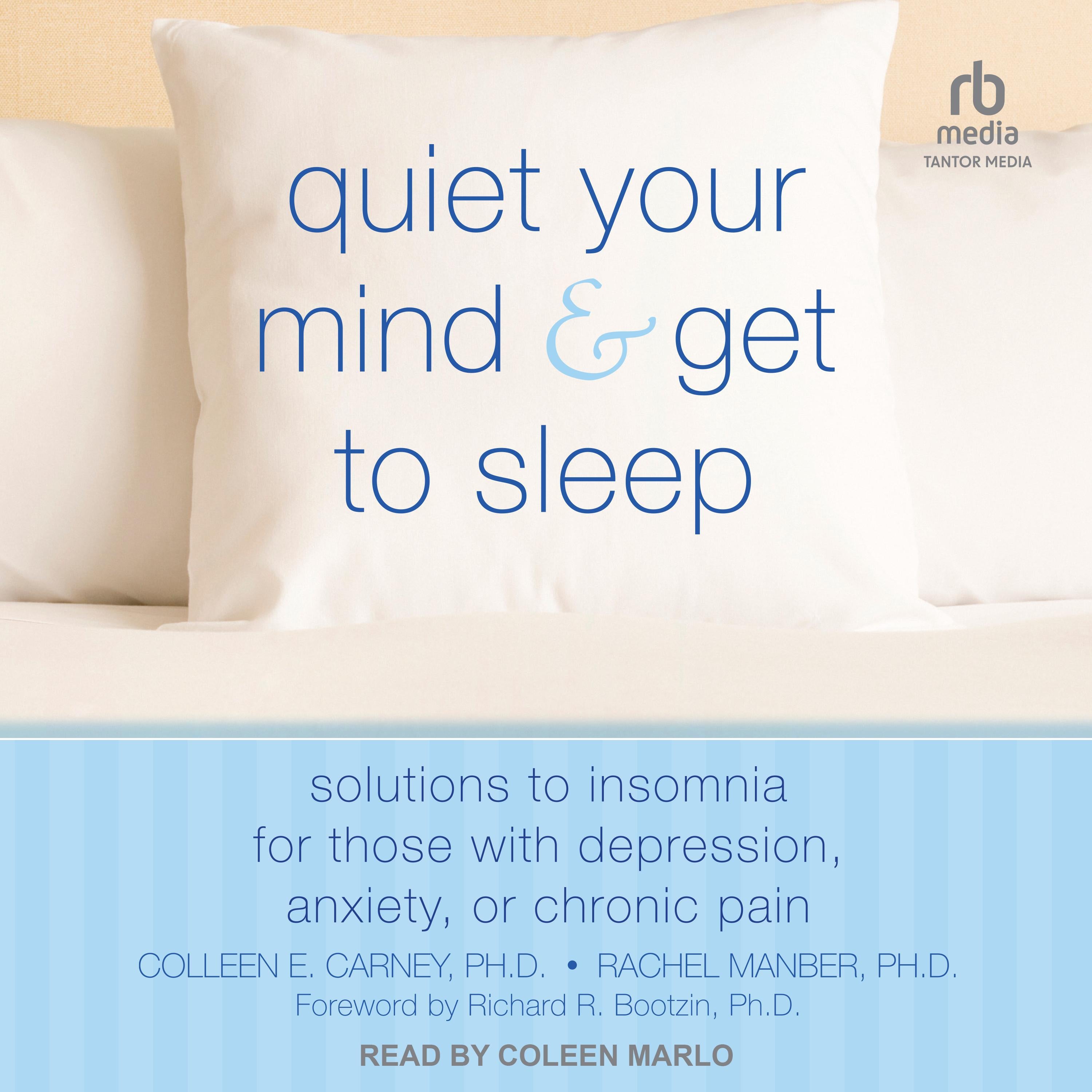 Quiet Your Mind and Get to Sleep