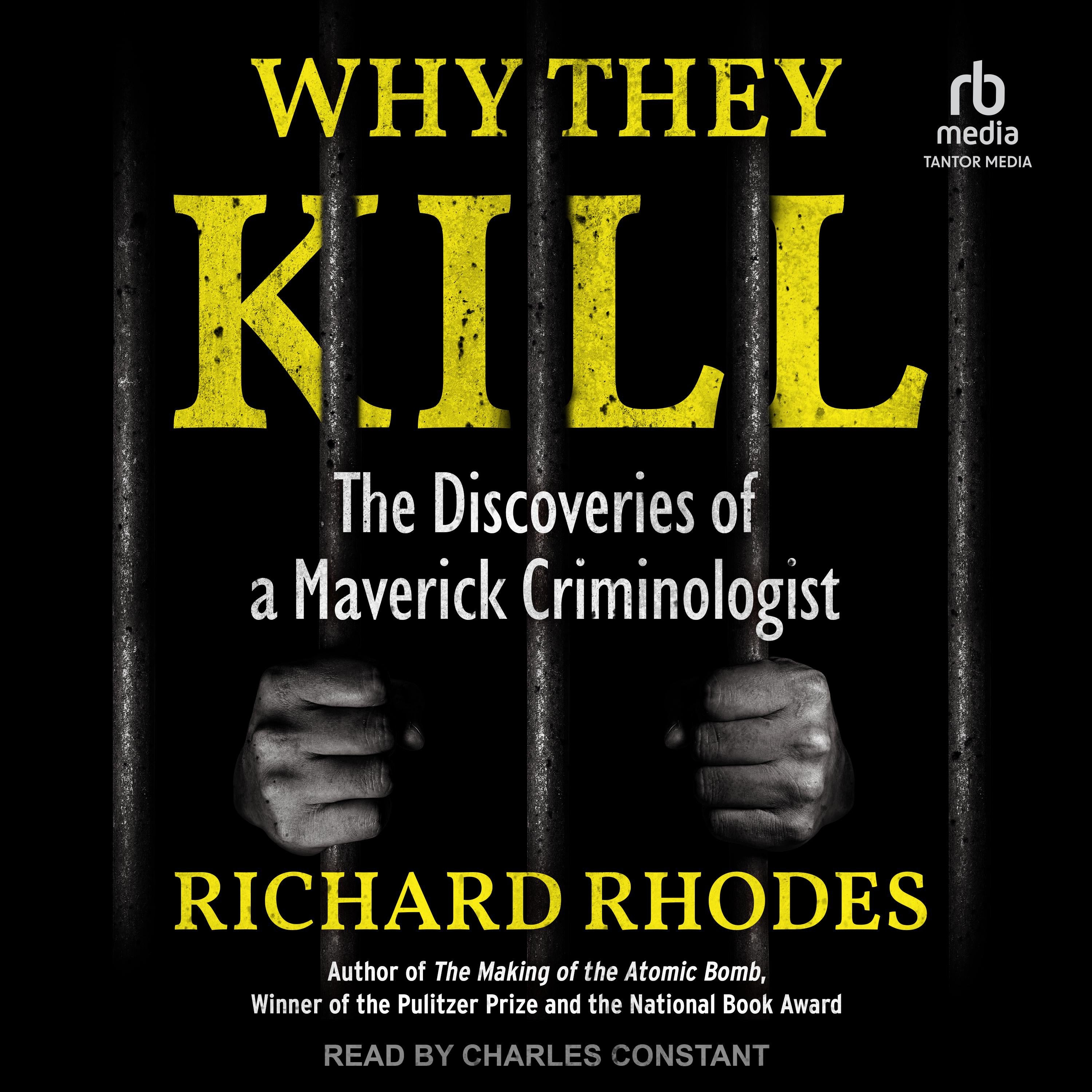Why They Kill