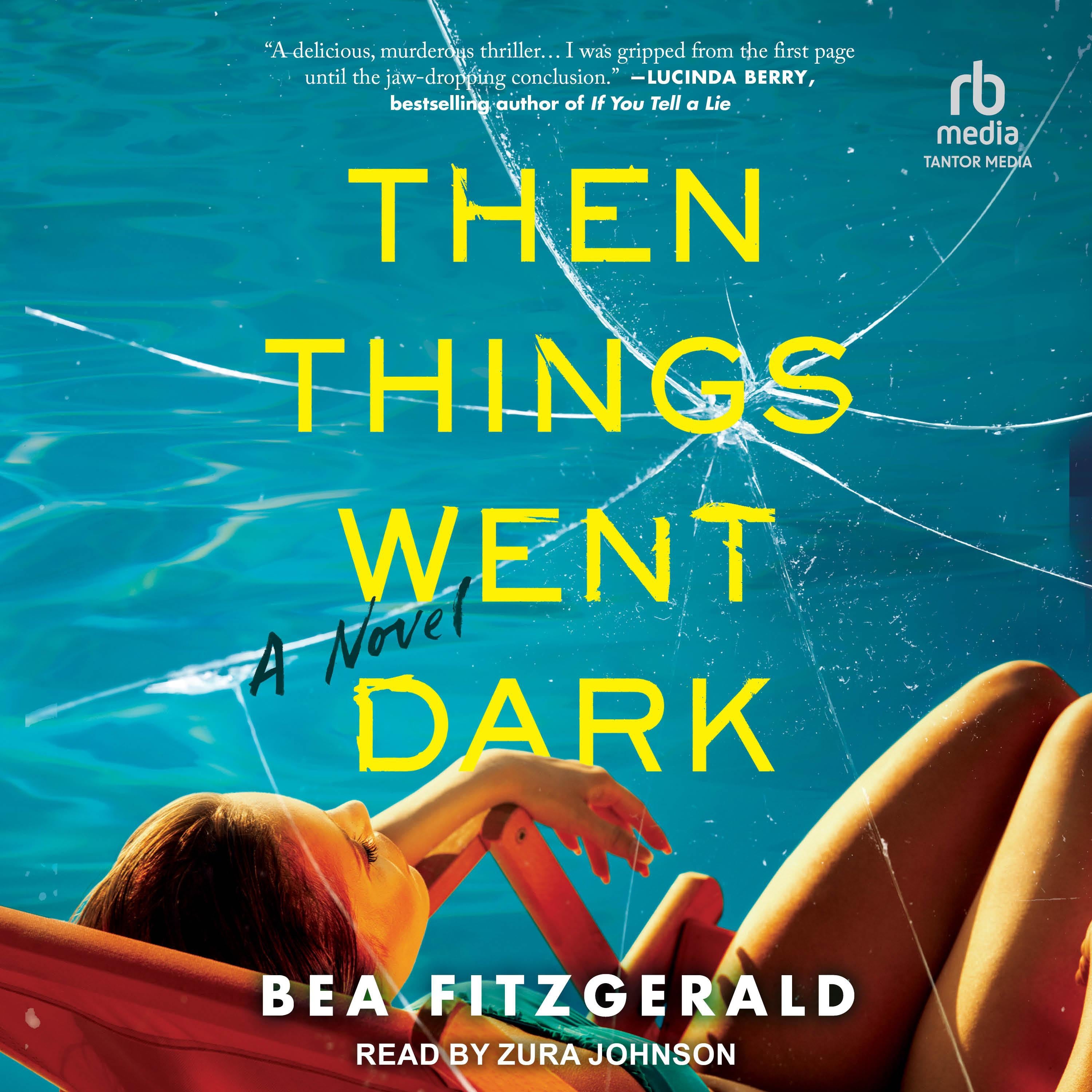 Then Things Went Dark
