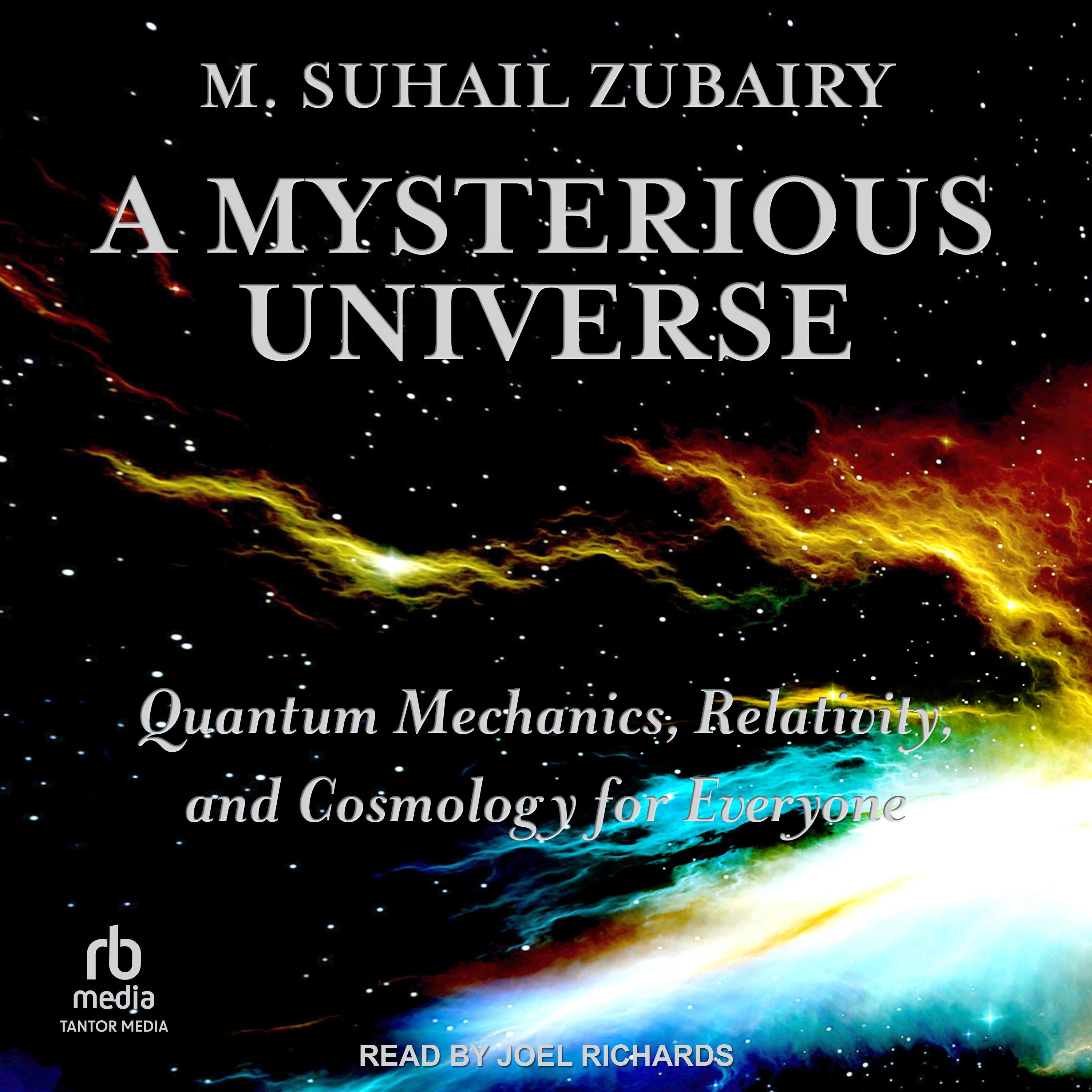 A Mysterious Universe