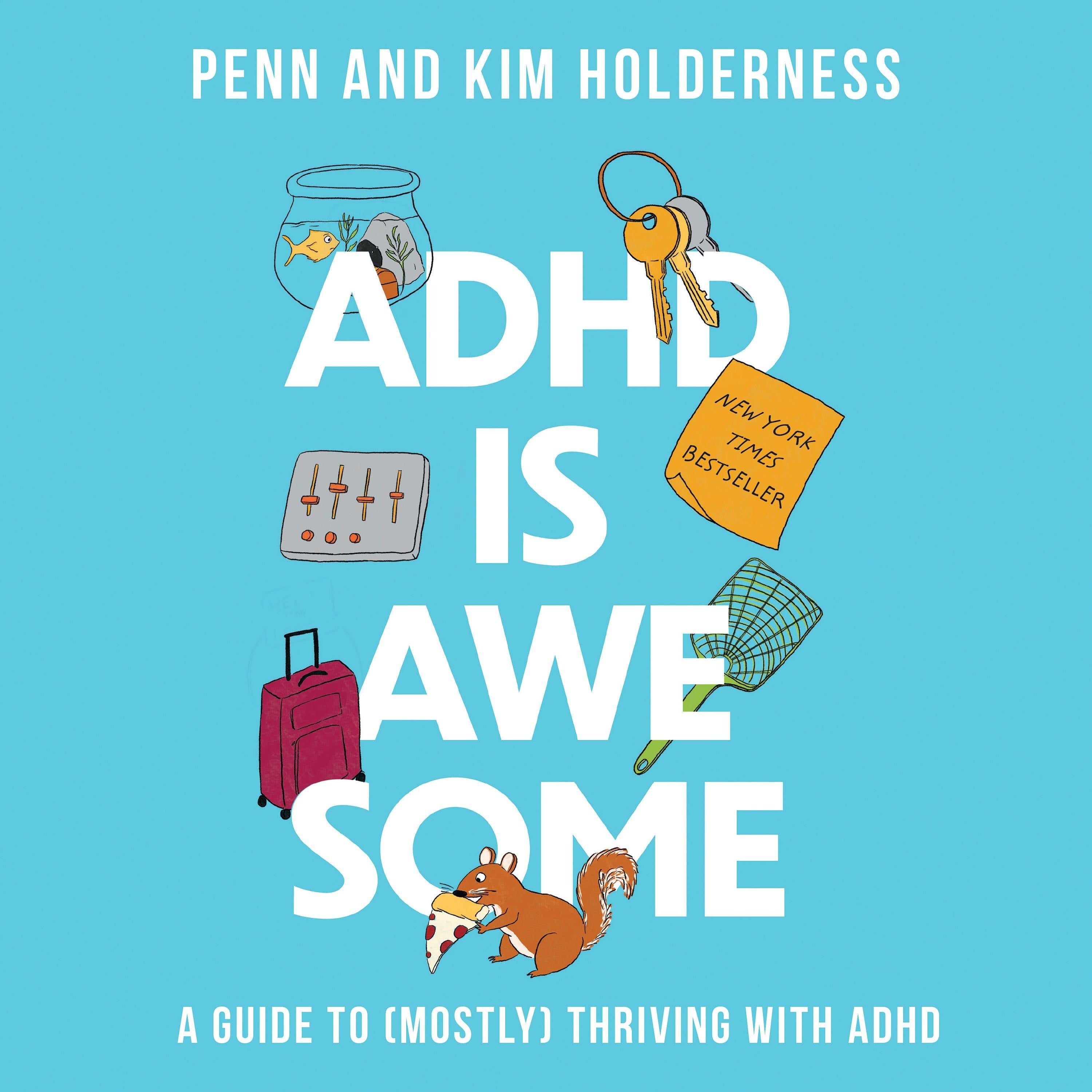 ADHD Is Awesome