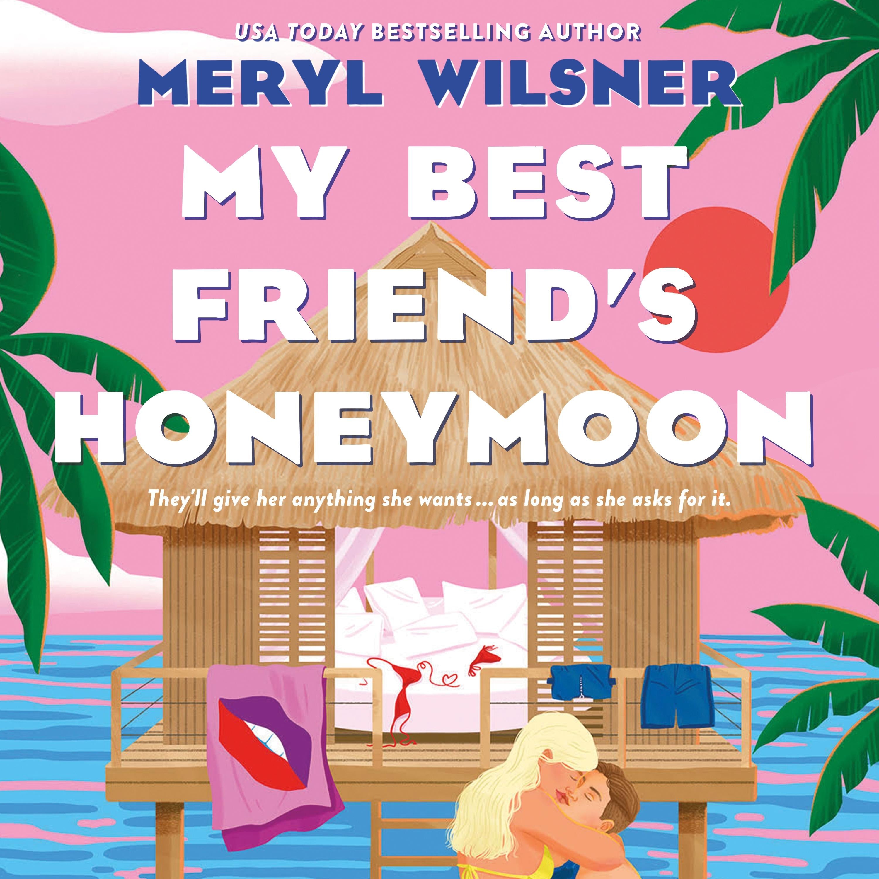 My Best Friend's Honeymoon