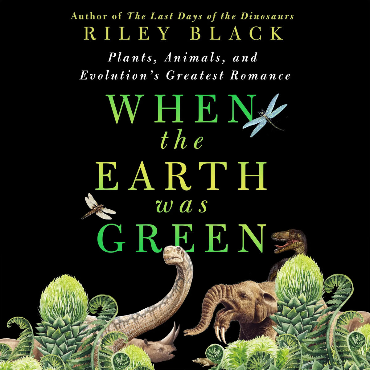 When the Earth Was Green