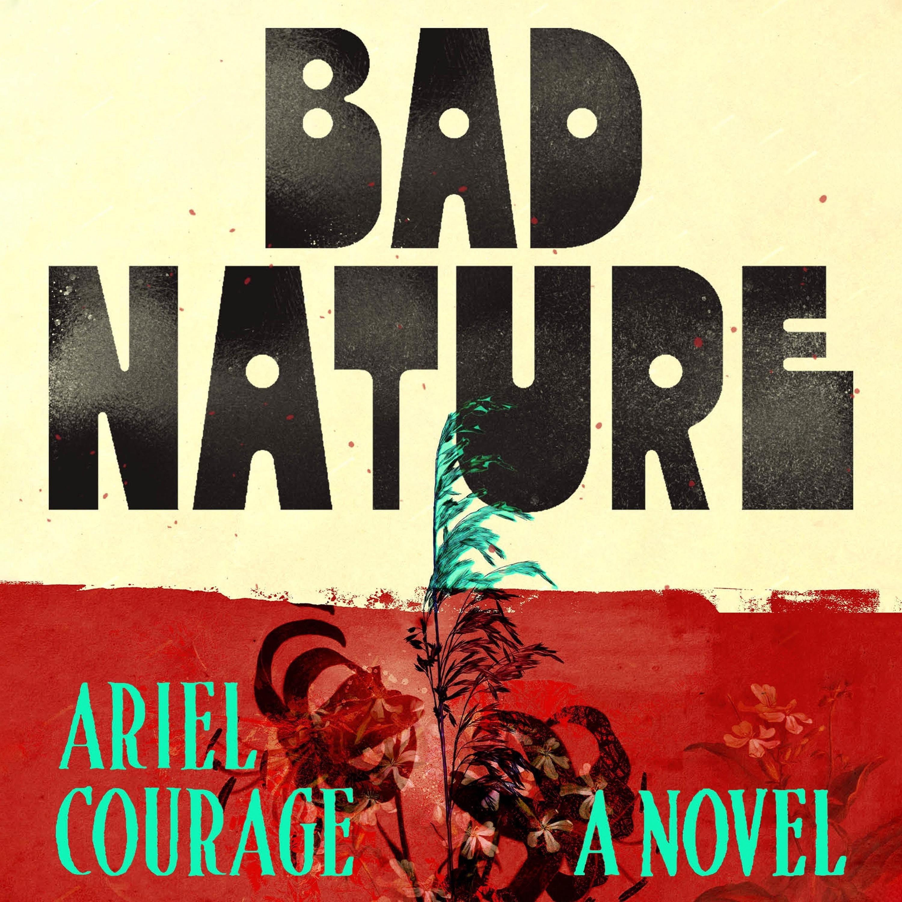 Bad Nature