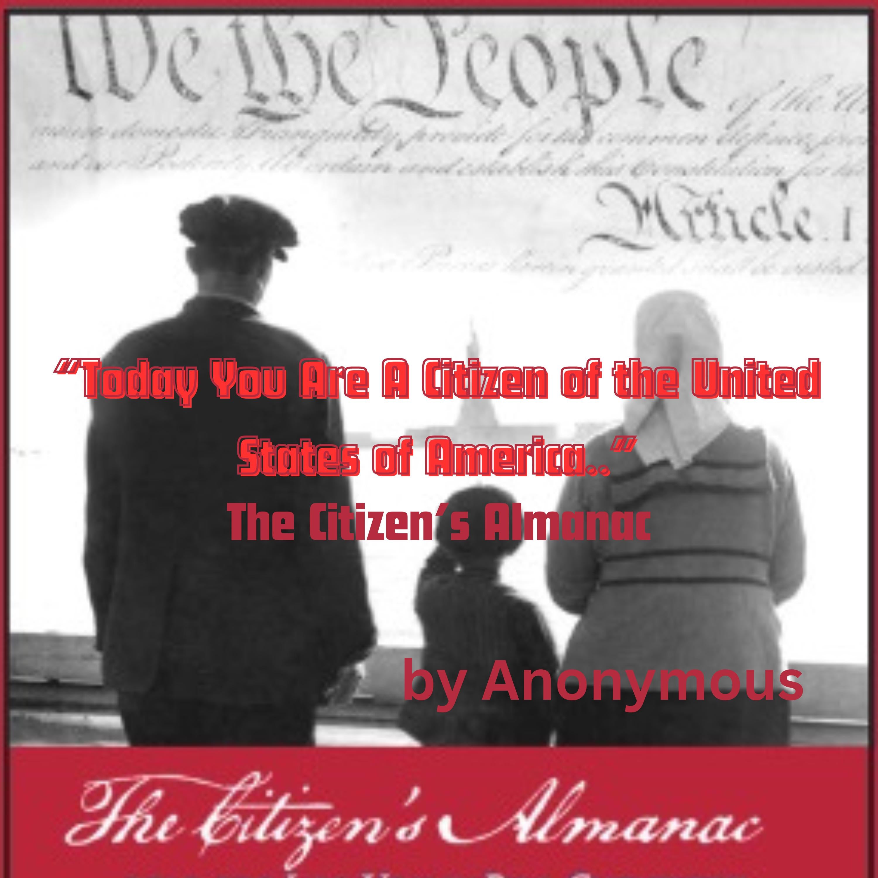"Today You Are A Citizen of the United States of America.."