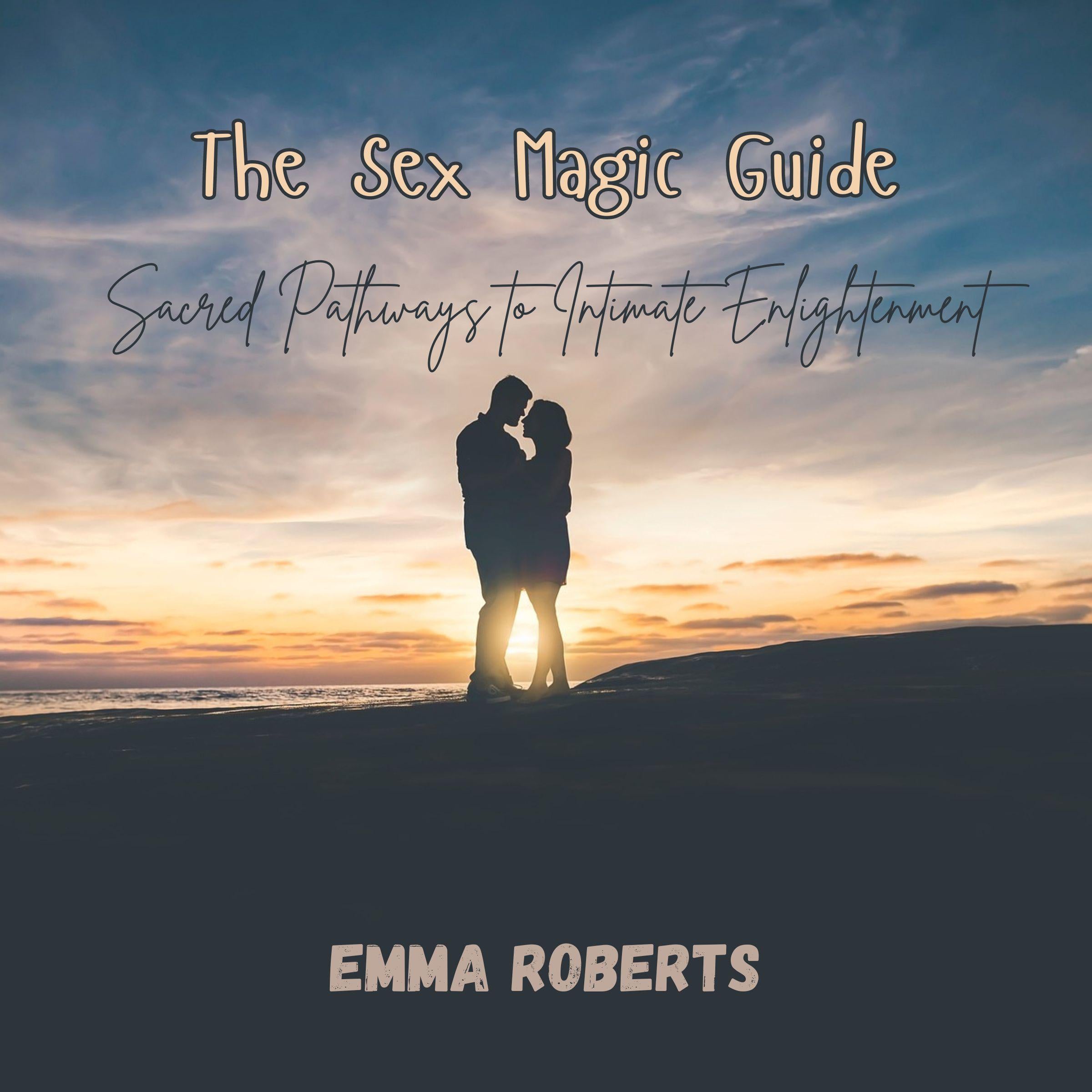The Sex Magic Guide