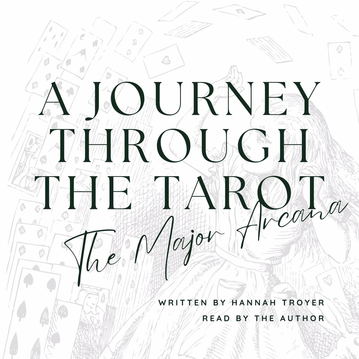 A Journey Through the Tarot: The Major Arcana