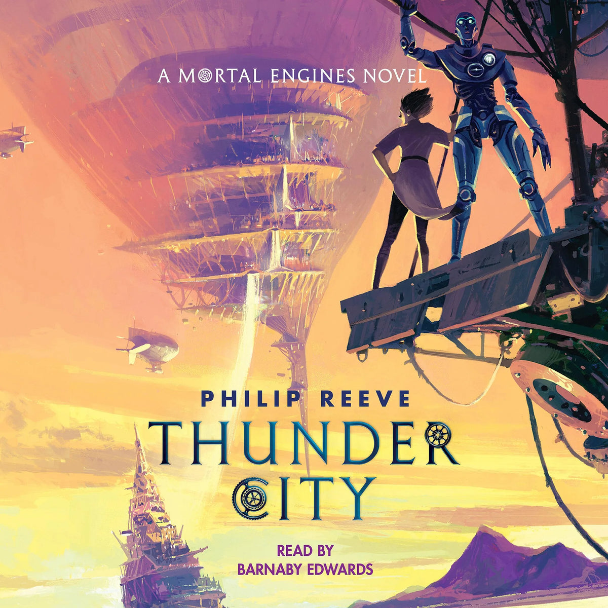 Thunder City (A Mortal Engines Novel)
