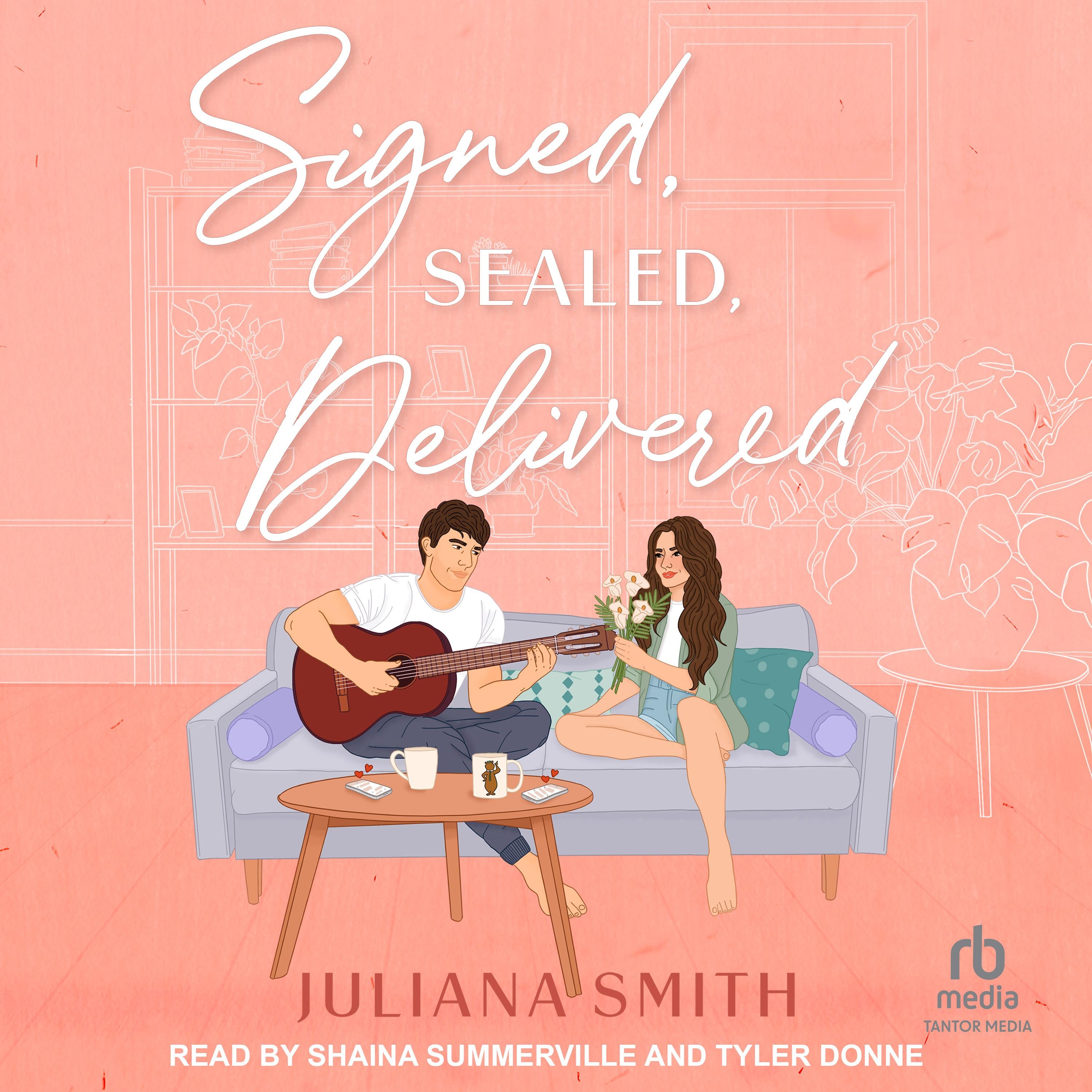 Signed, Sealed, Delivered