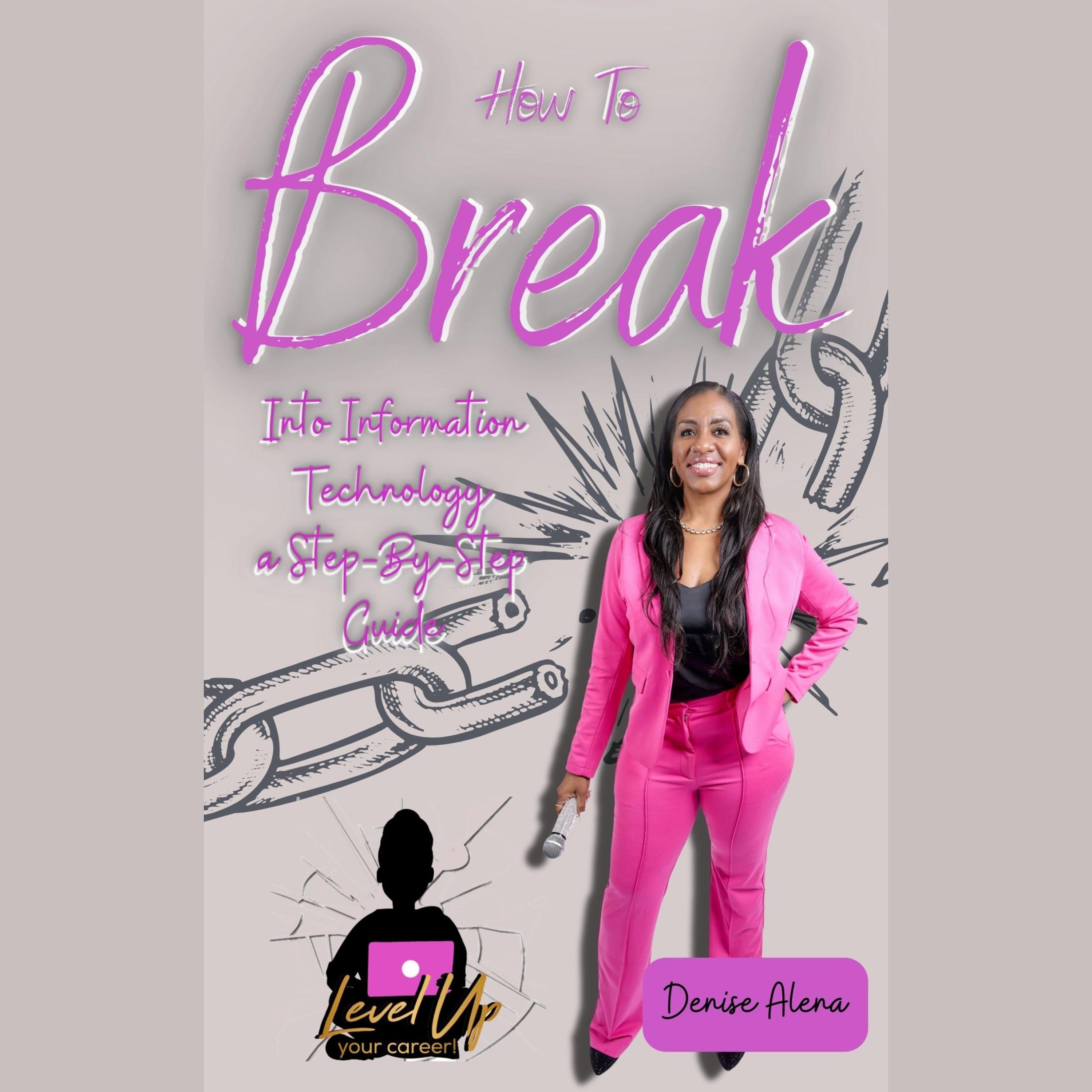 How To Break into Information Technology
