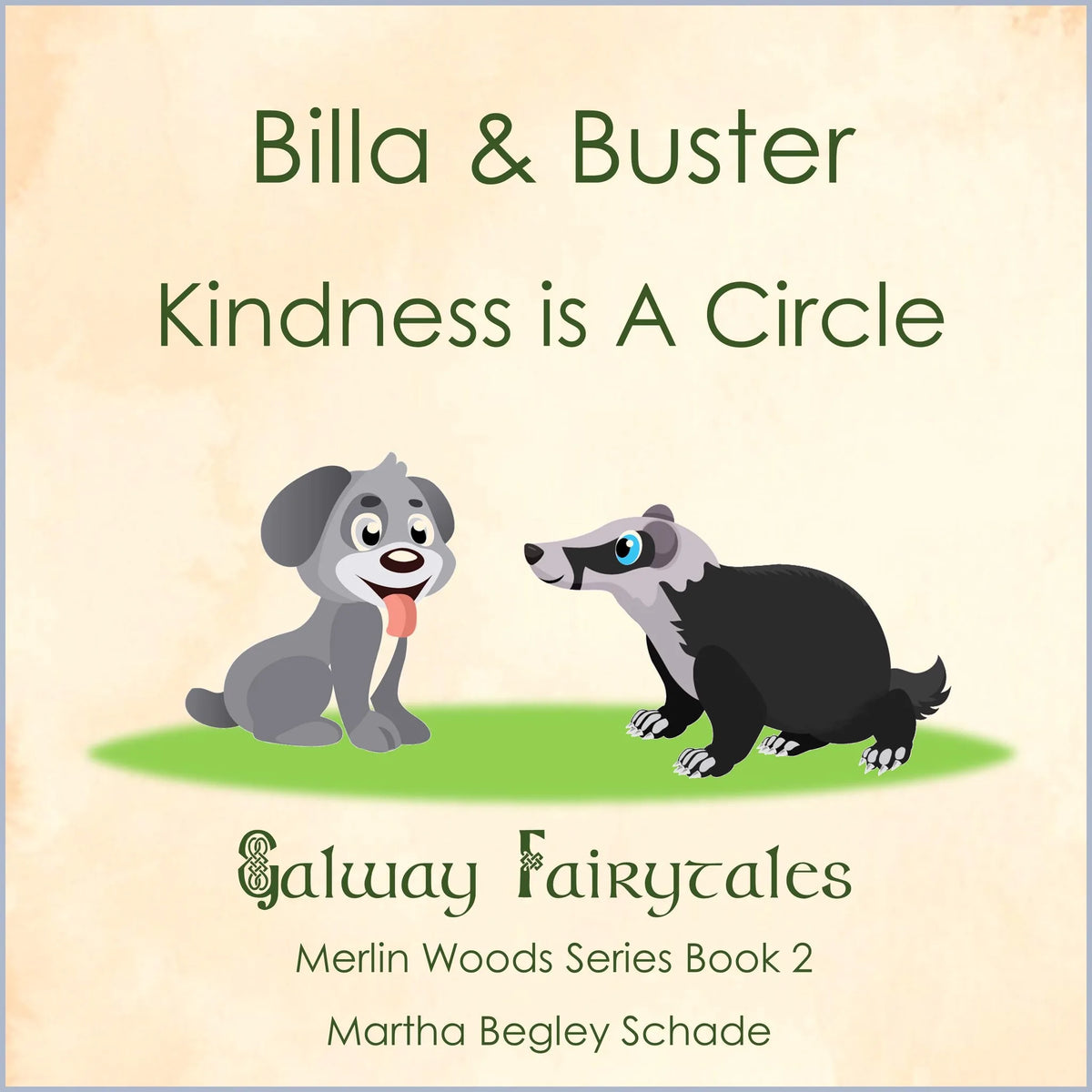 Billa and Buster. Kindness is a Circle