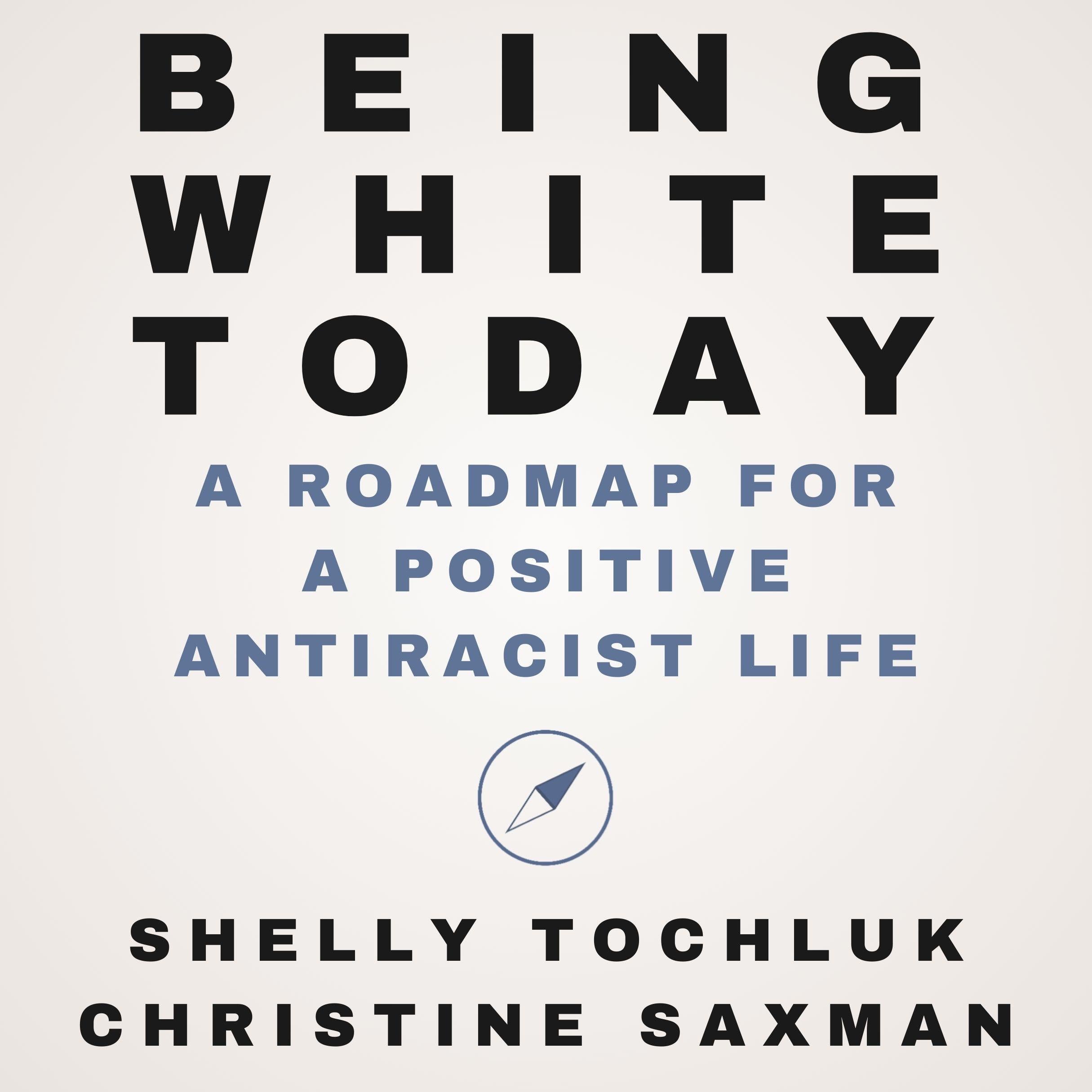 Being White Today
