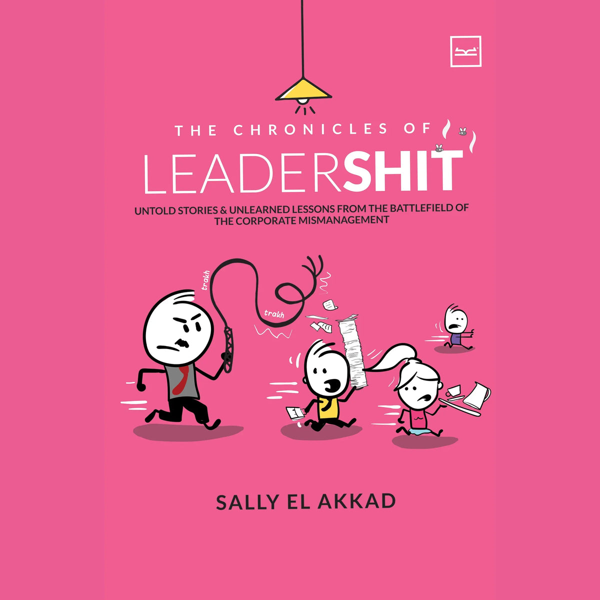 The Chronicles of Leadershit