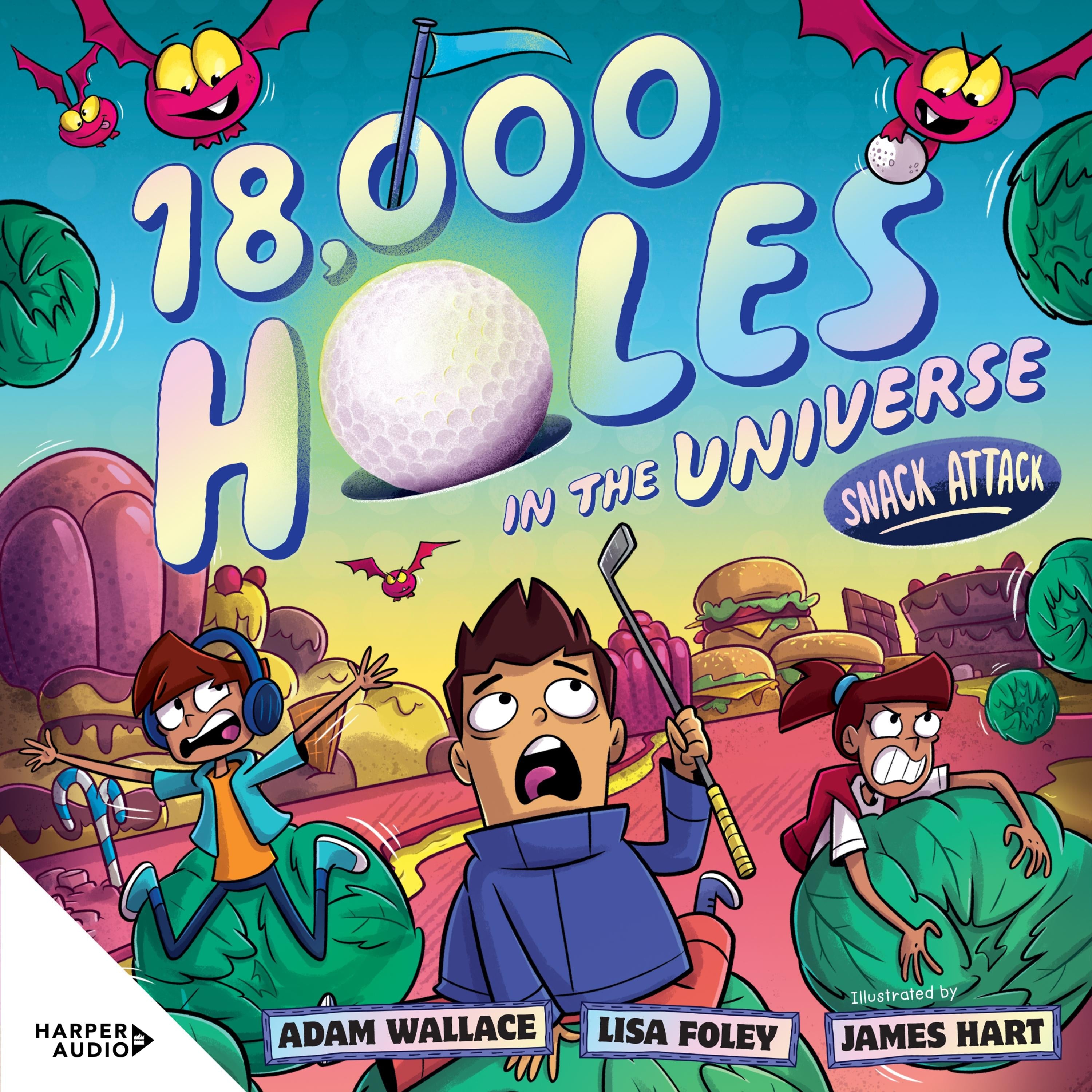 Snack Attack (18,000 Holes in the Universe, #2)