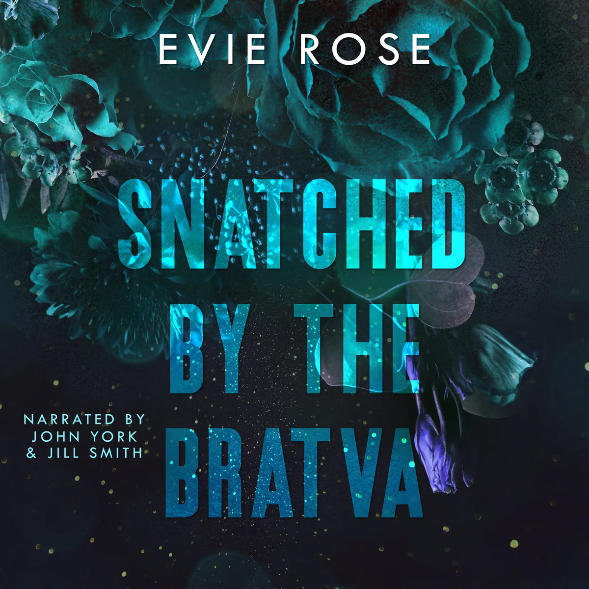 Snatched by the Bratva