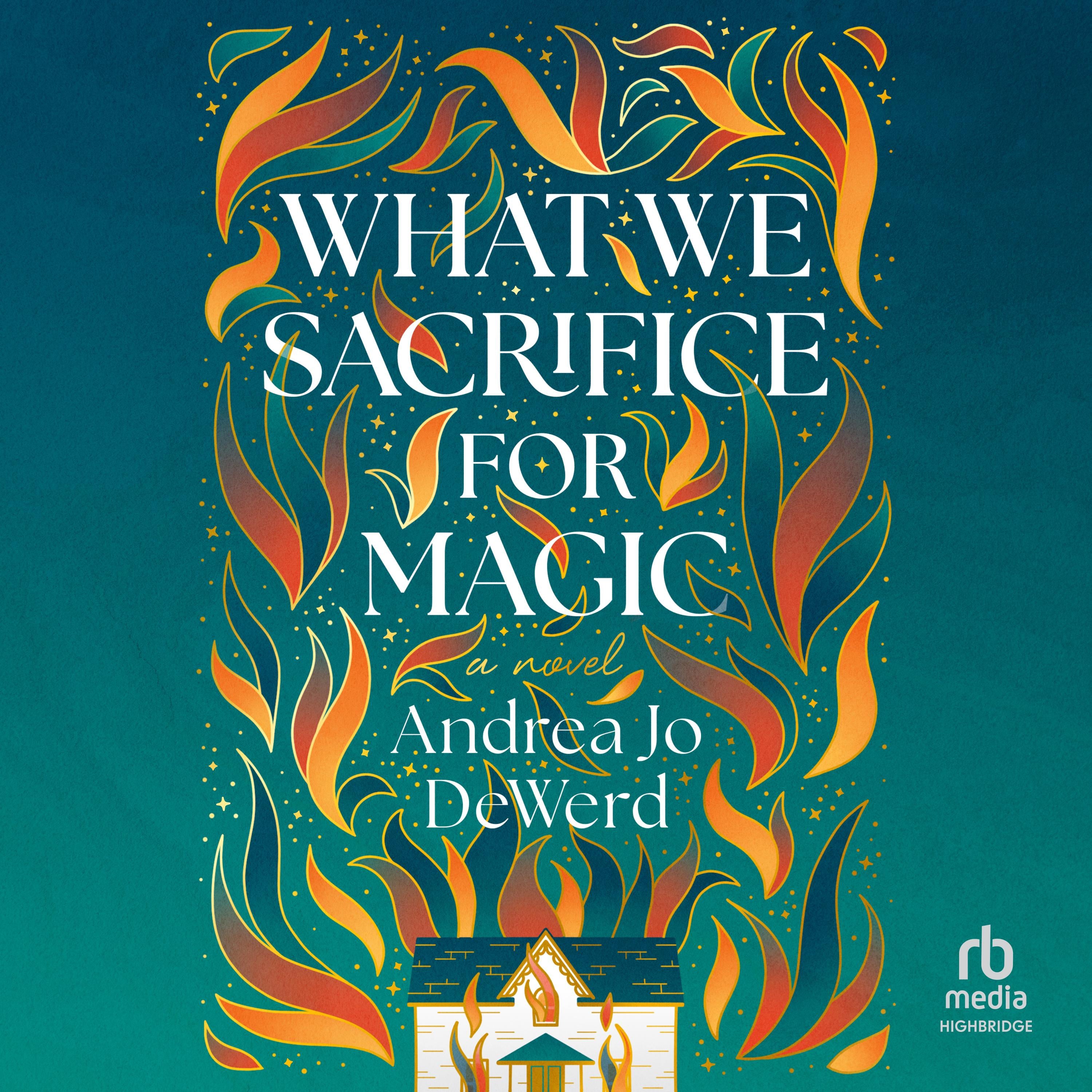What We Sacrifice for Magic