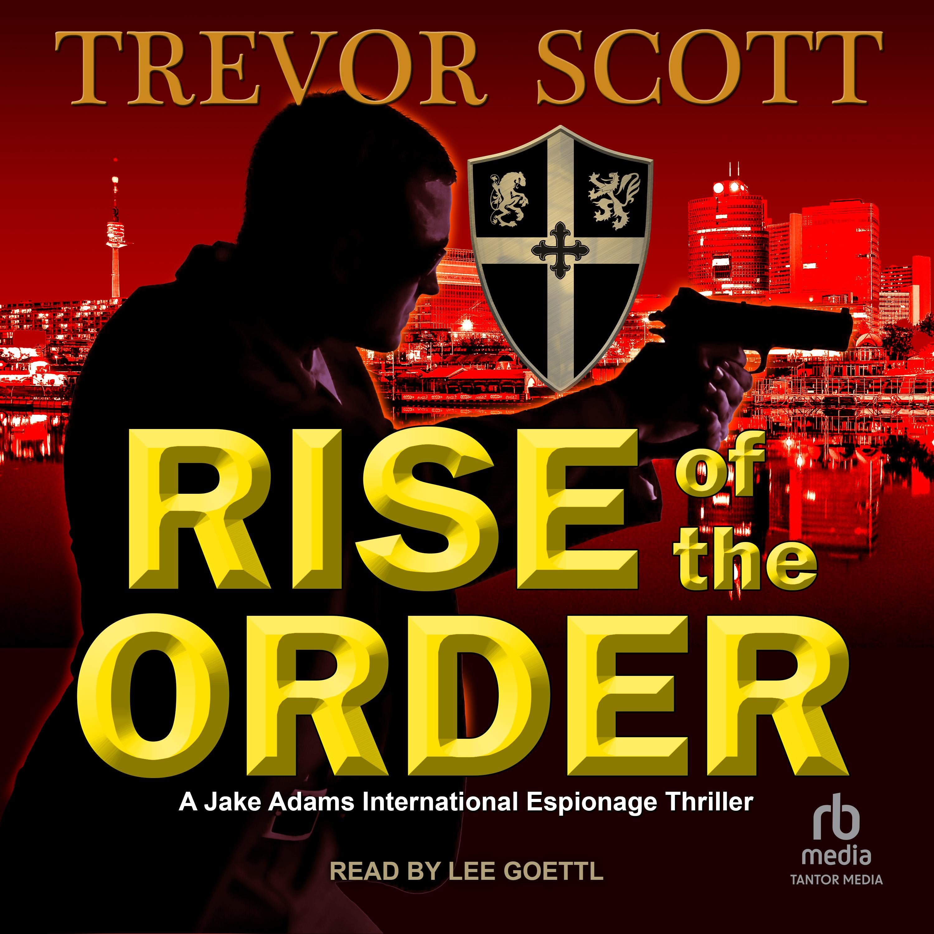 Rise of the Order