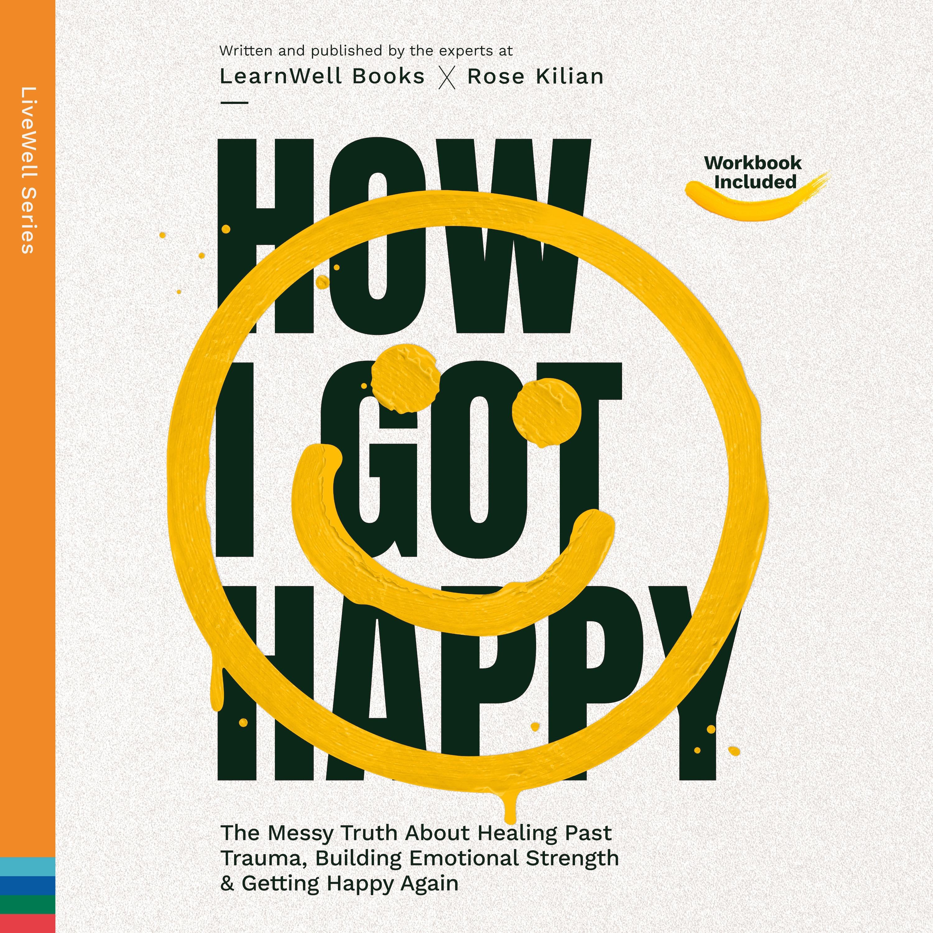 How I Got Happy