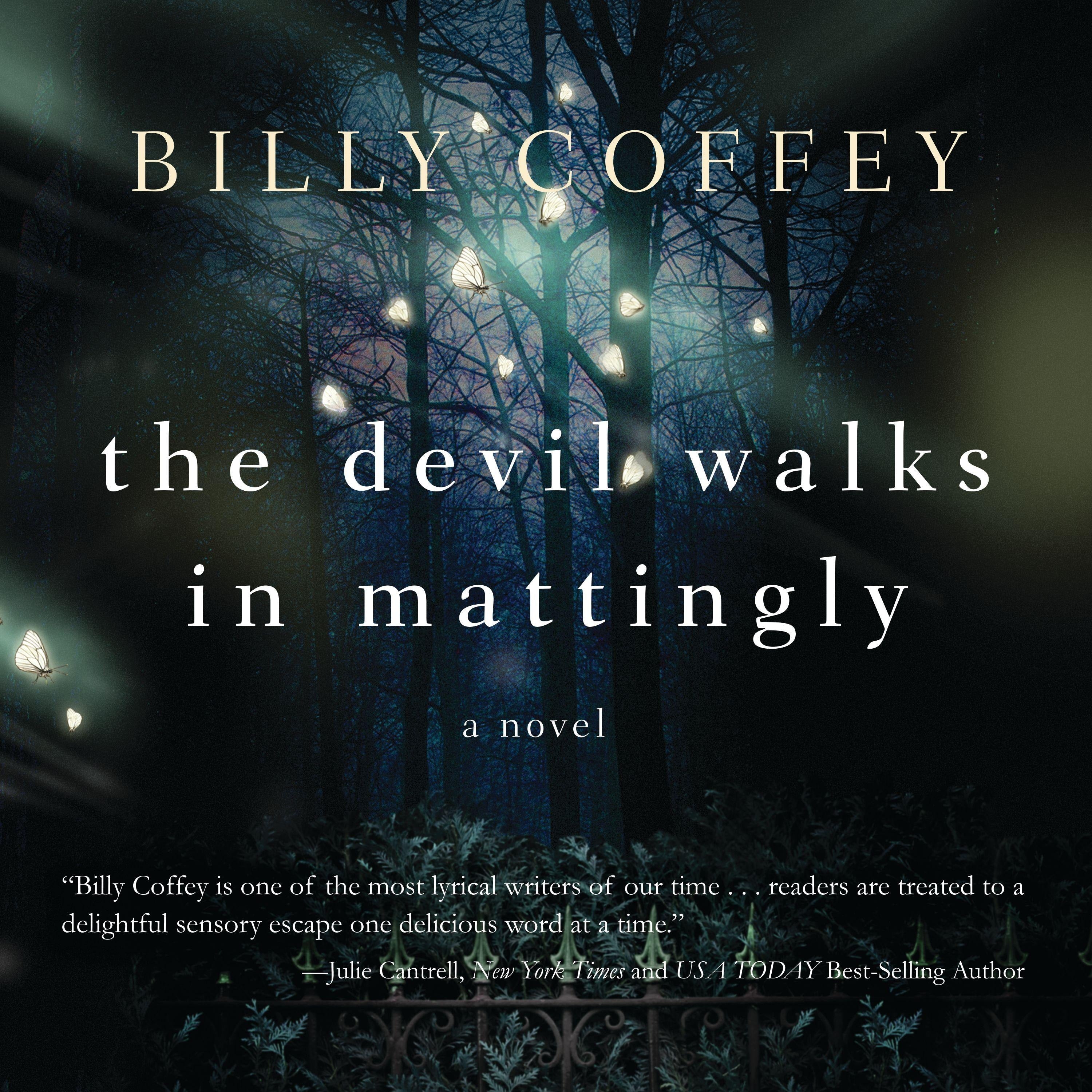 The Devil Walks in Mattingly