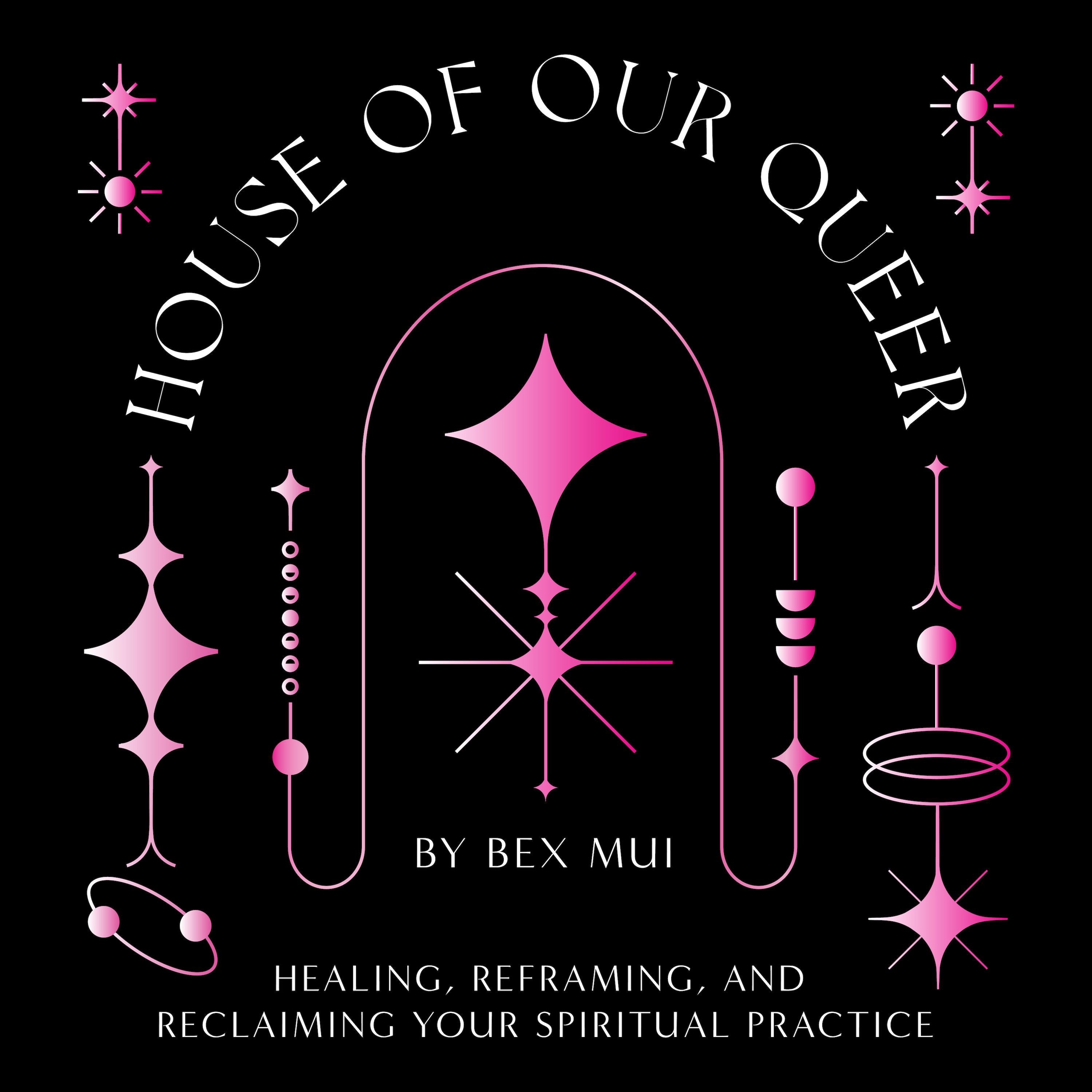 House of Our Queer