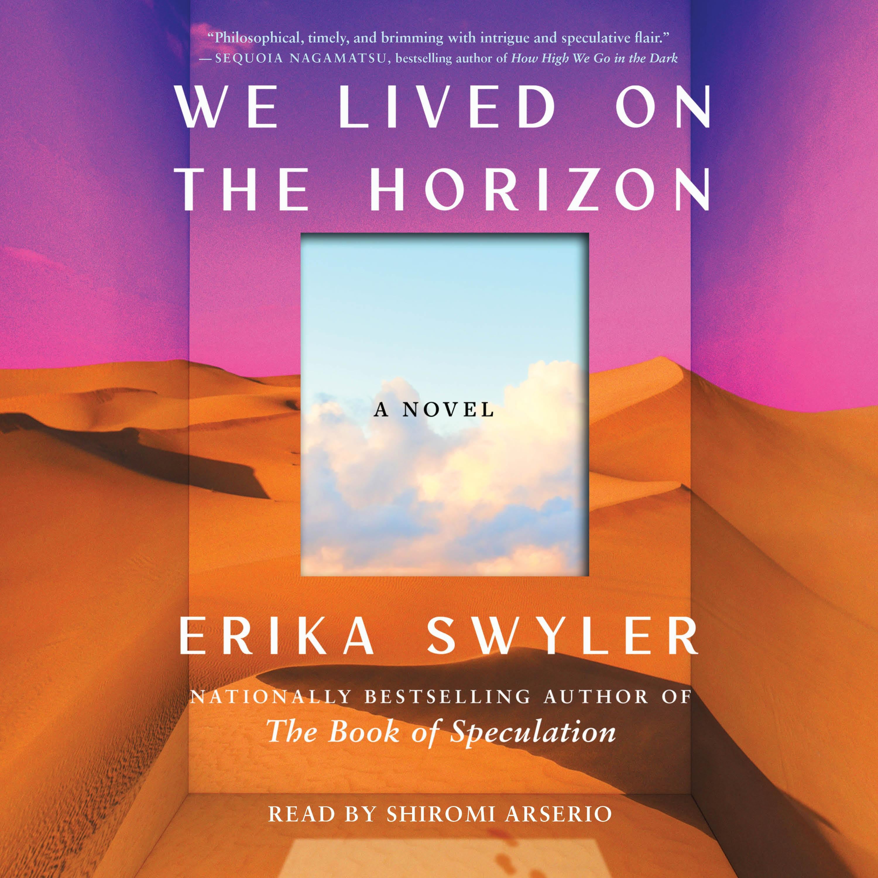 We Lived on the Horizon