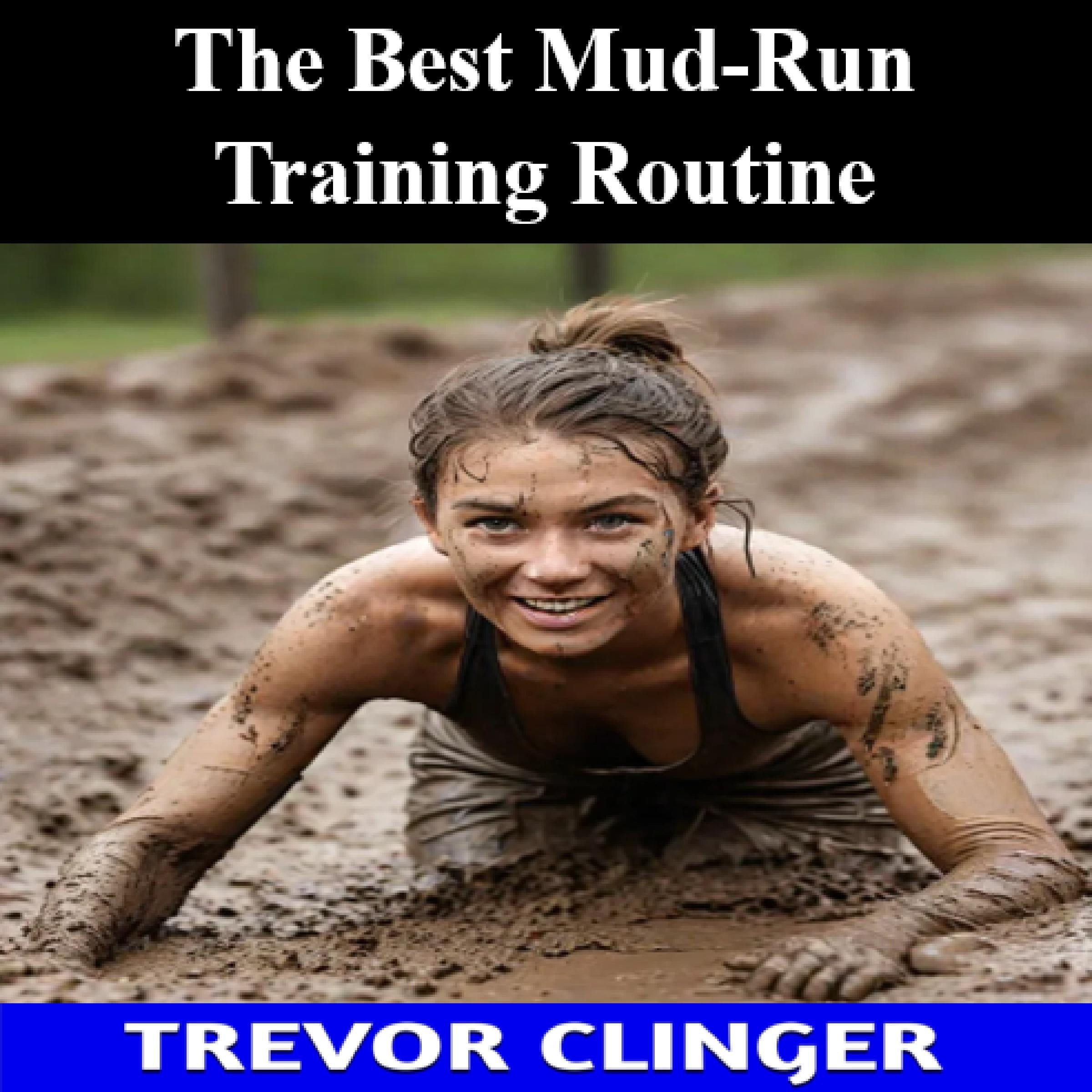 The Best Mud-Run Training Routine