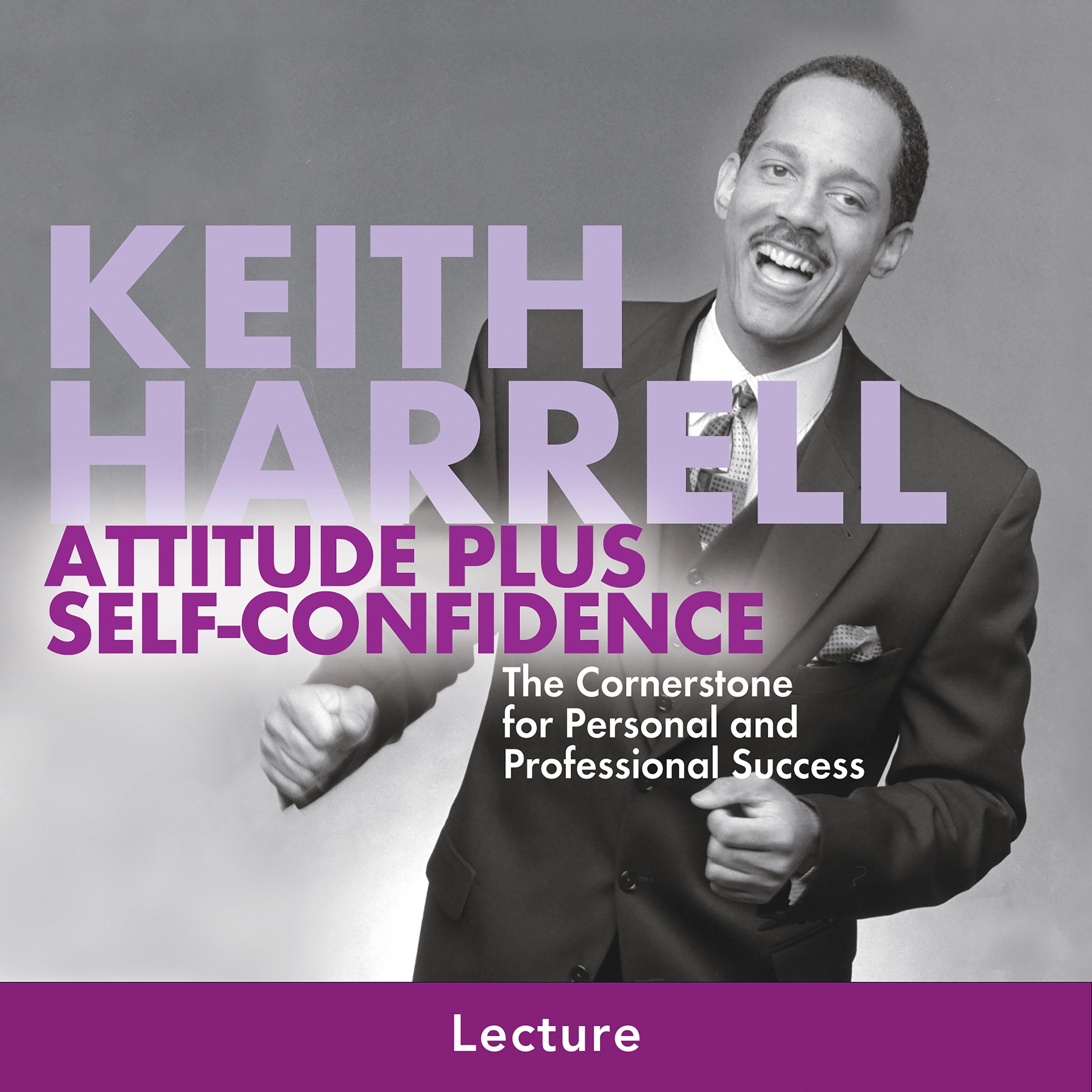 Attitude Plus Self-Confidence