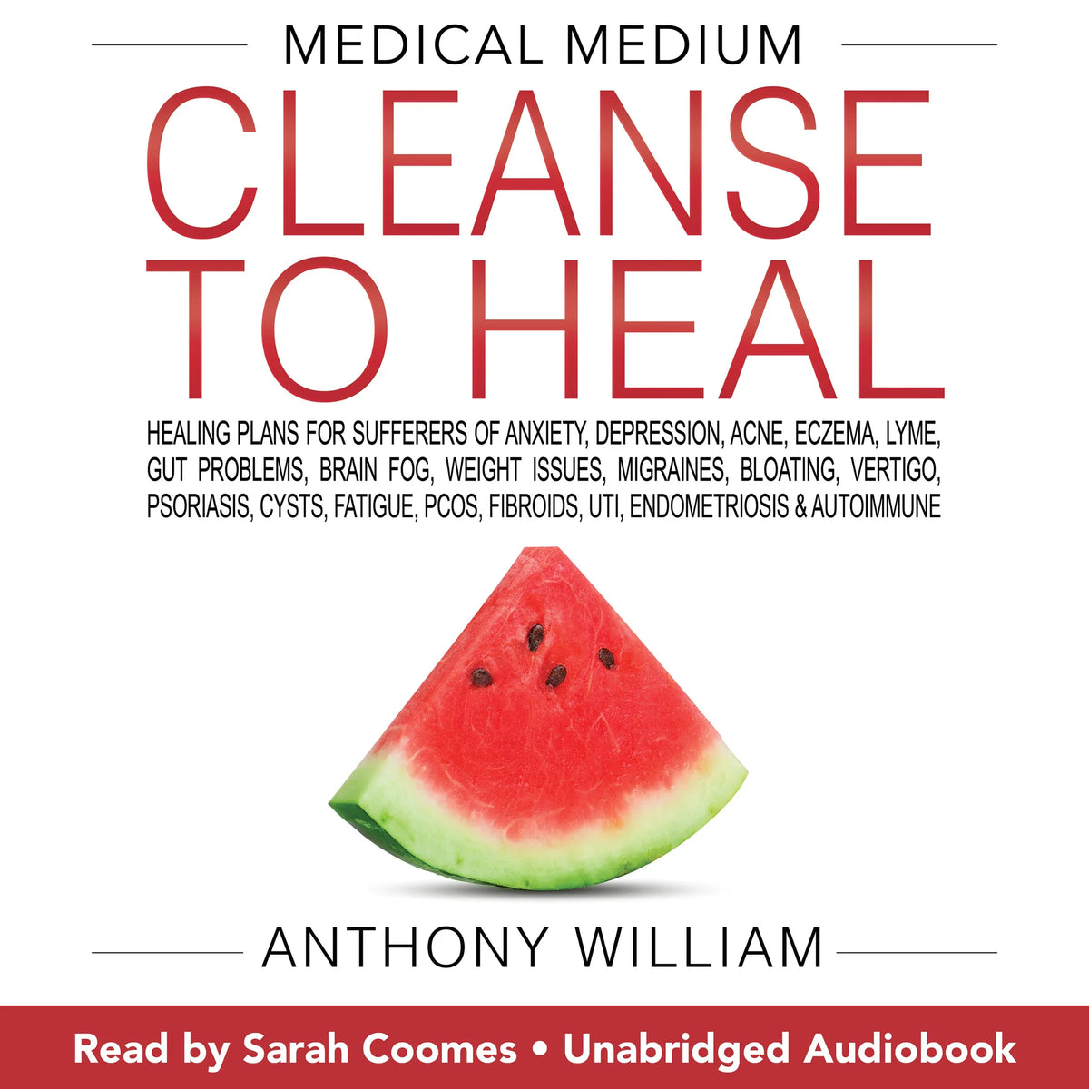 Medical Medium Cleanse to Heal
