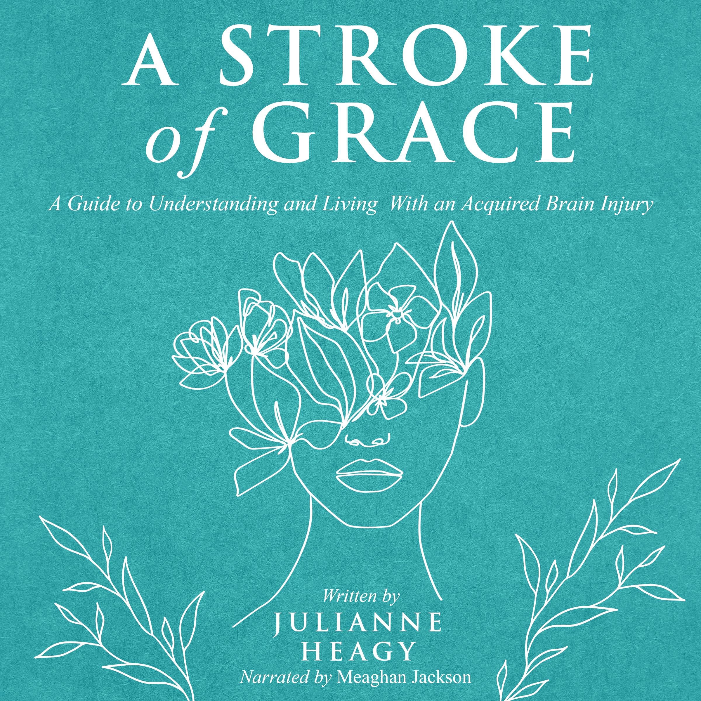 A Stroke of Grace