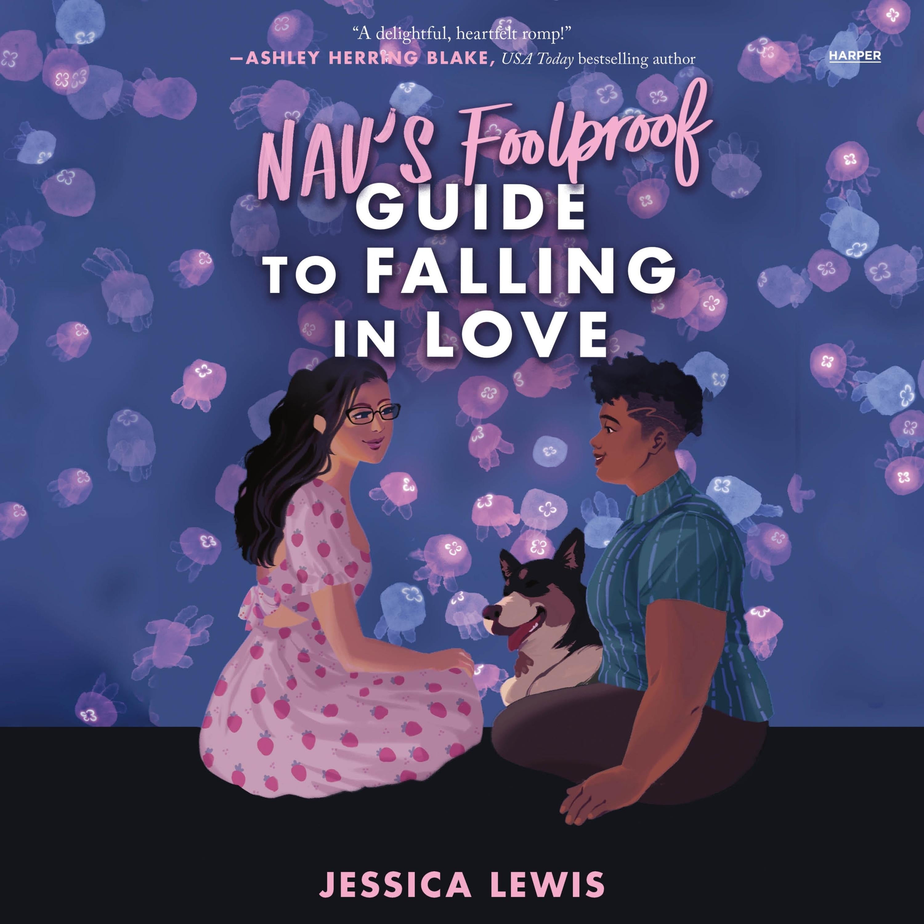 Nav's Foolproof Guide to Falling in Love