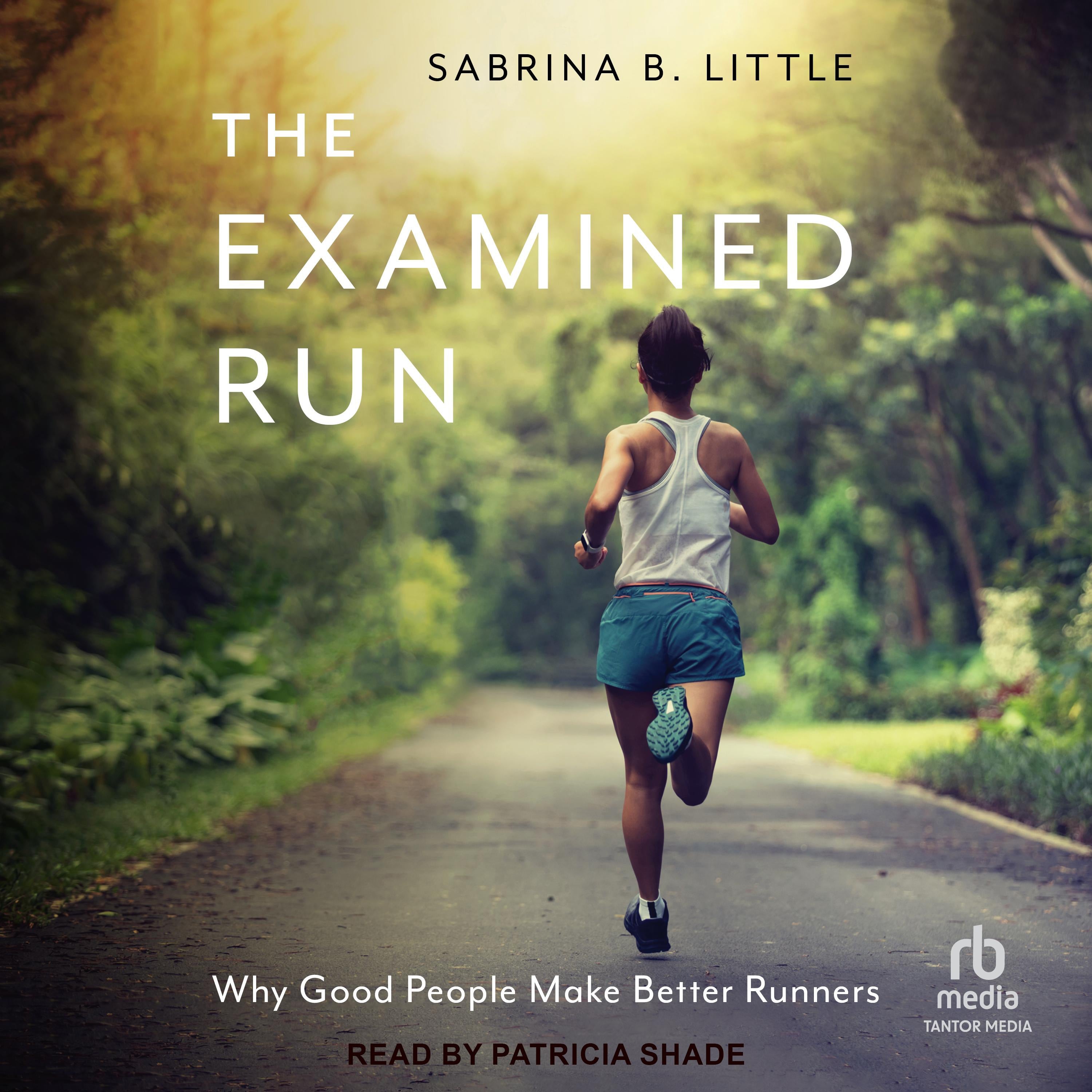 The Examined Run