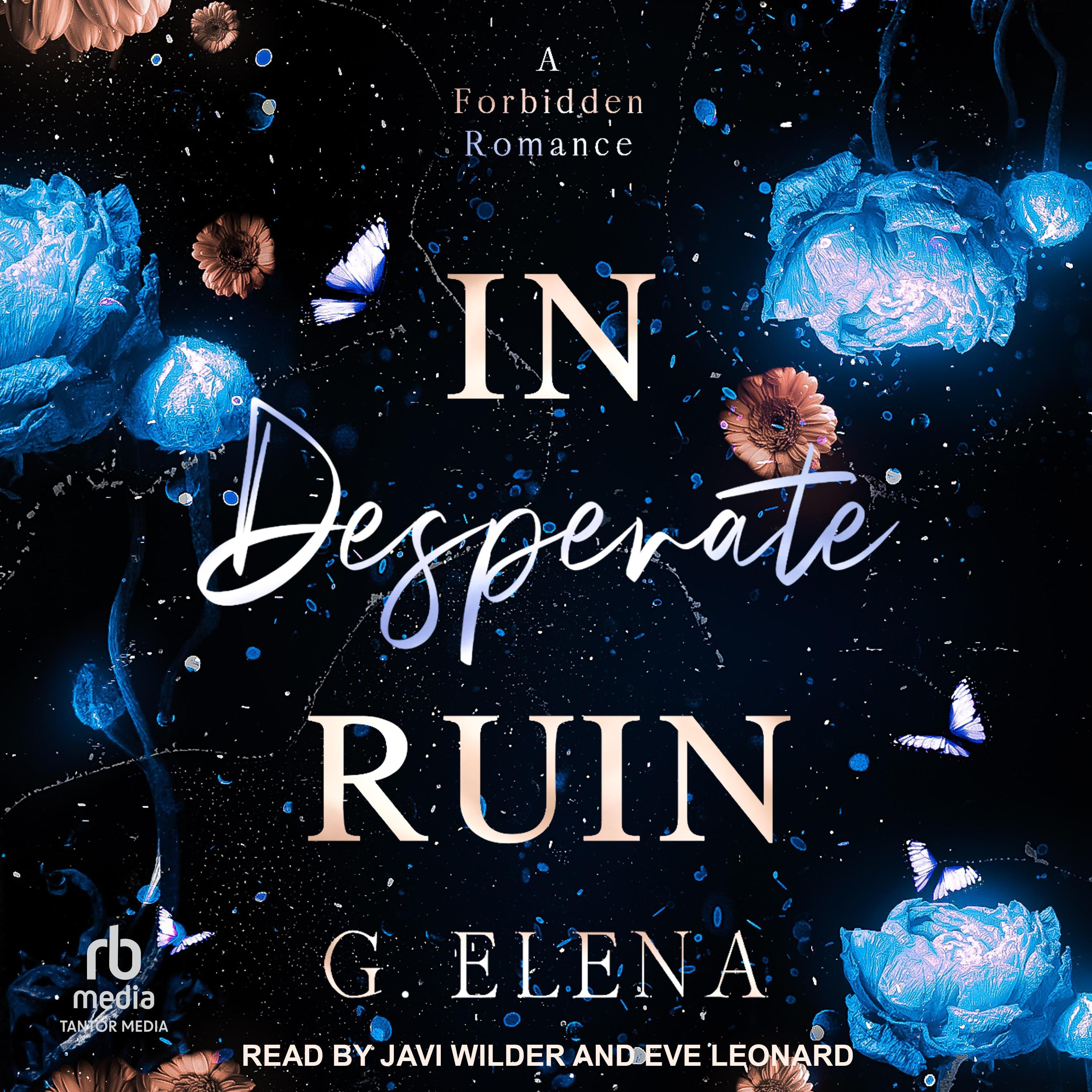 In Desperate Ruin