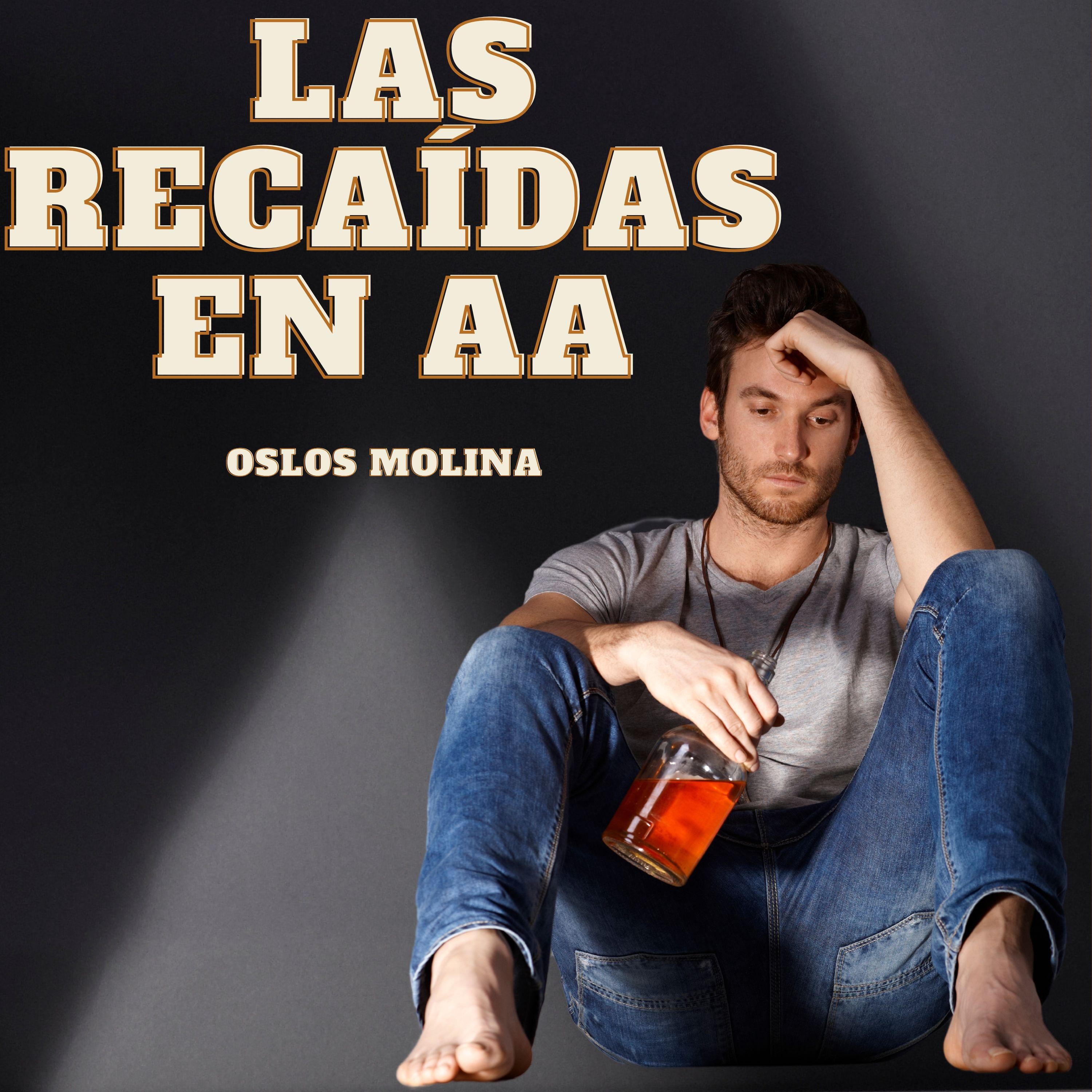 Las recaídas en AA