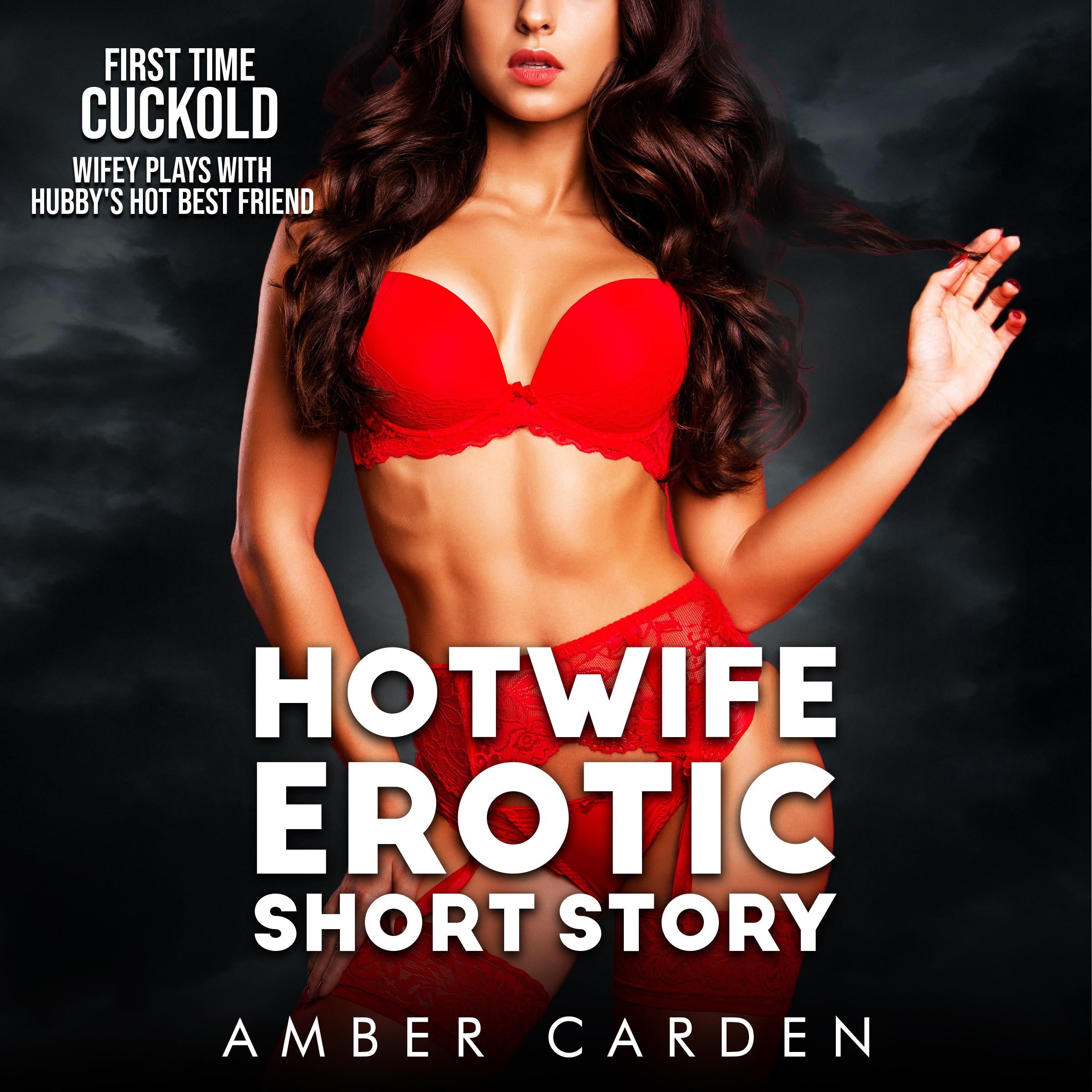 Hotwife Erotic Short Story