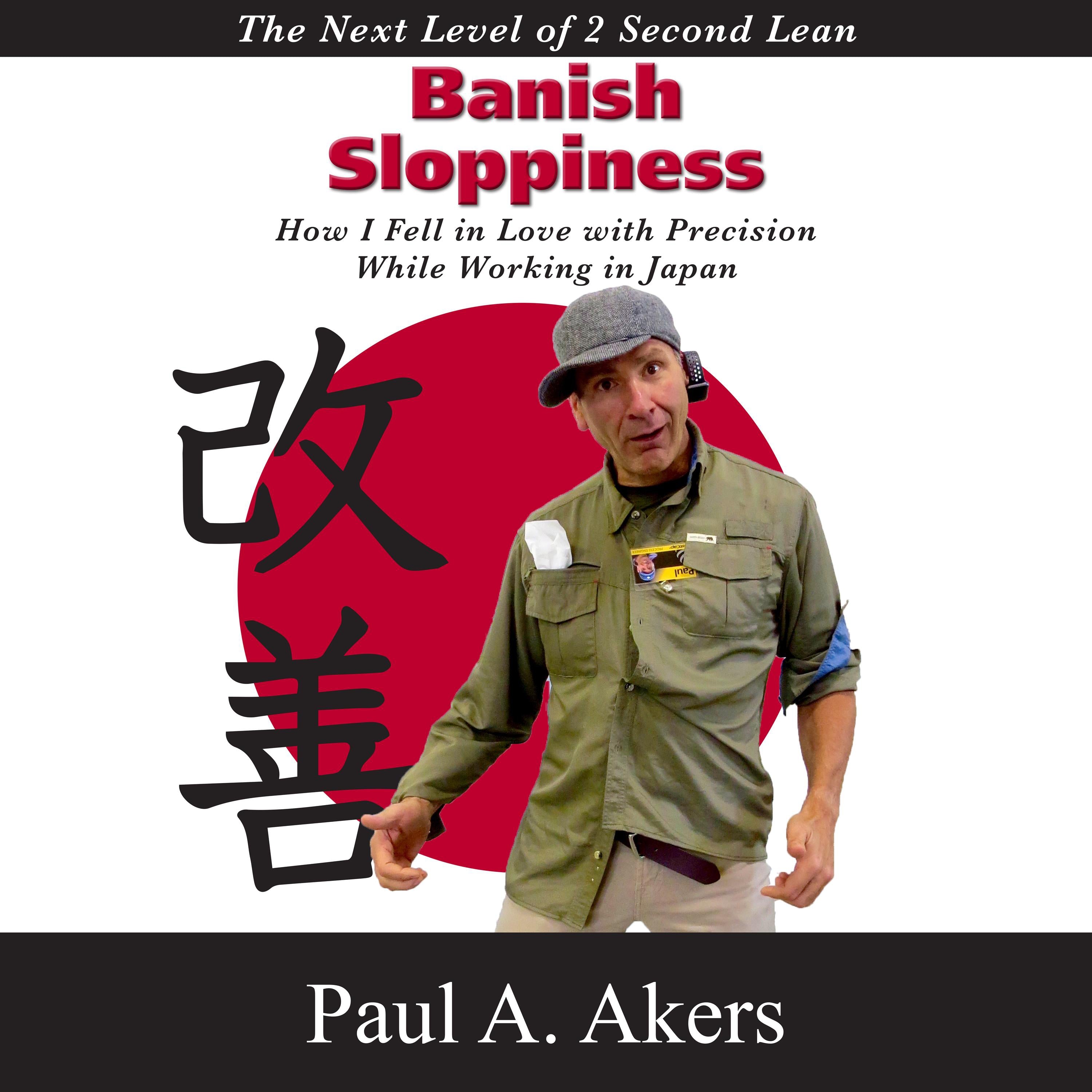 Banish Sloppiness